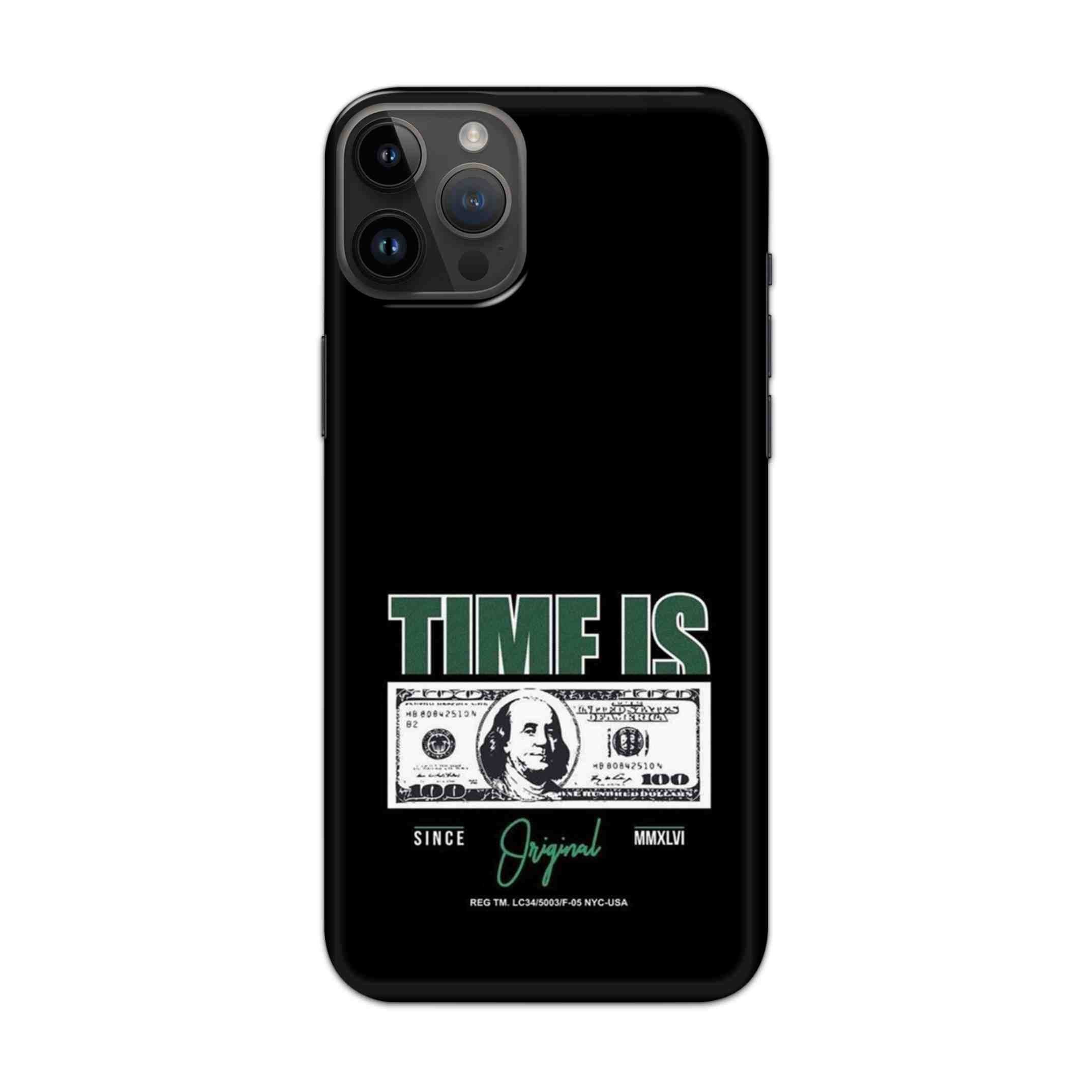 Buy Time Is Money Hard Back Mobile Phone Case/Cover For iPhone 14 Pro Online