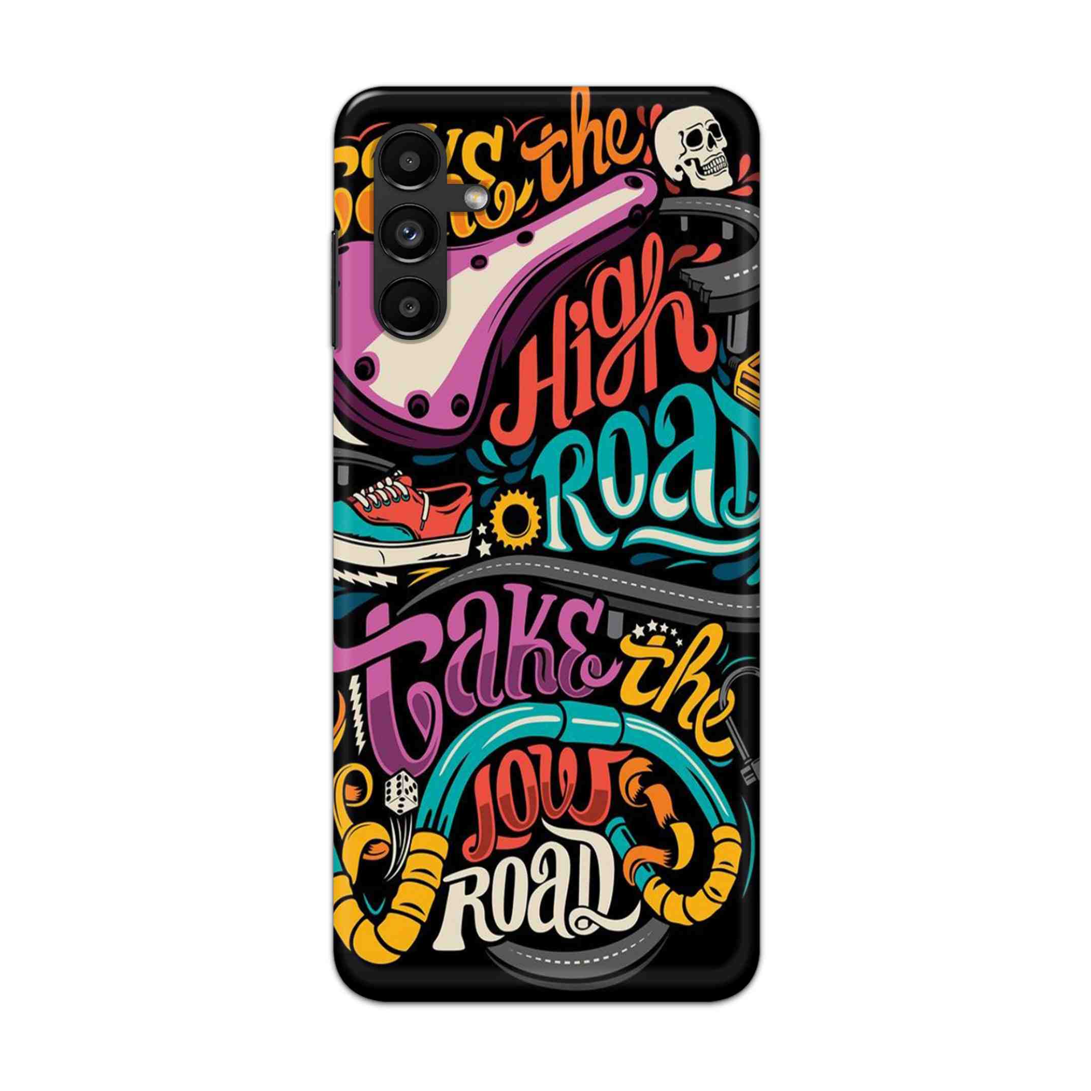 Buy Take The High Road Hard Back Mobile Phone Case/Cover For Galaxy A13 (5G) Online