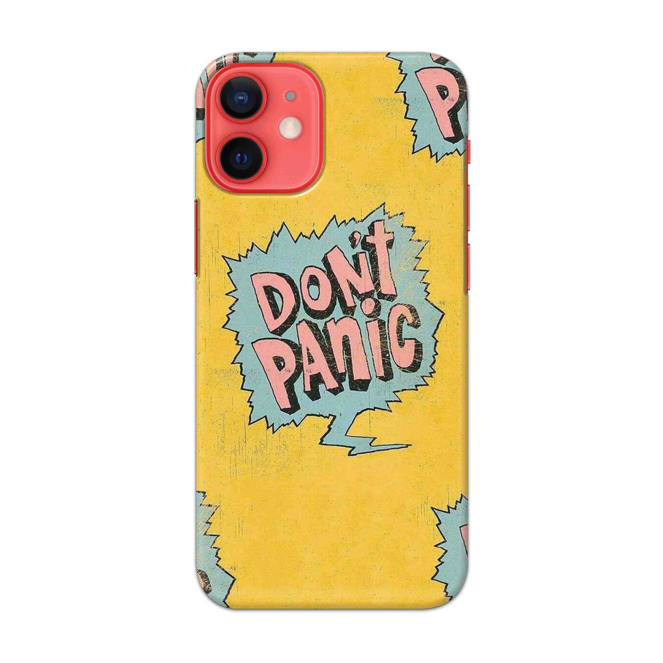 Buy Don'T Panic Hard Back Mobile Phone Case/Cover For Apple iPhone 12 Online