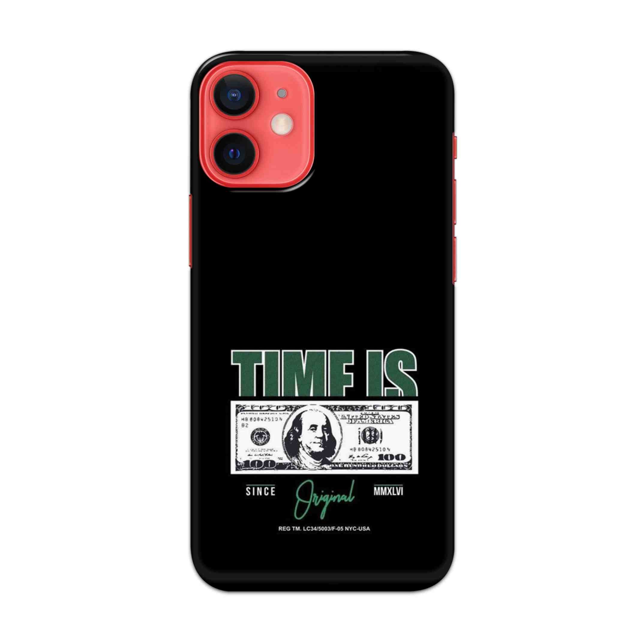 Buy Time Is Money Hard Back Mobile Phone Case/Cover For Apple iPhone 12 mini Online