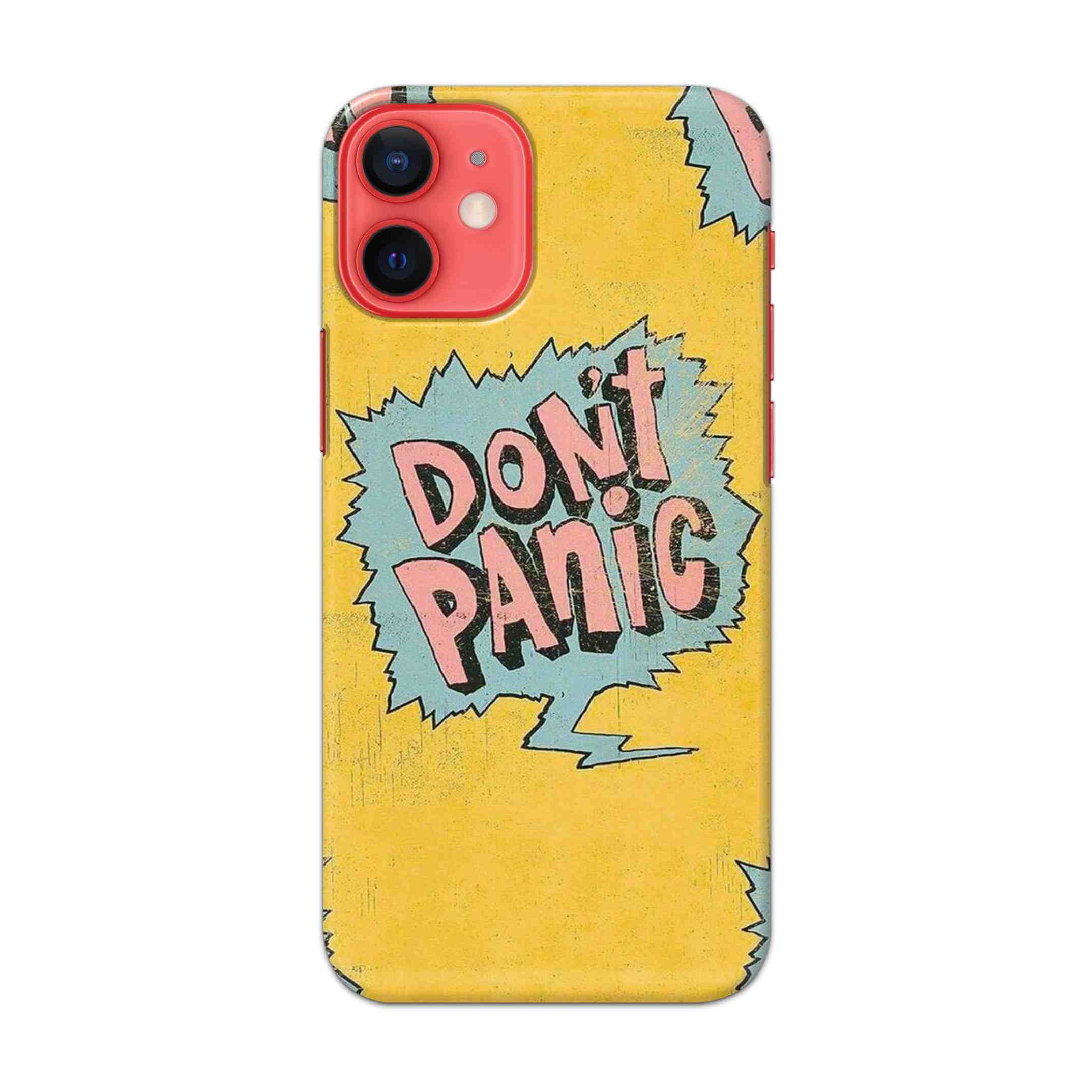 Buy Don'T Panic Hard Back Mobile Phone Case/Cover For Apple iPhone 12 mini Online