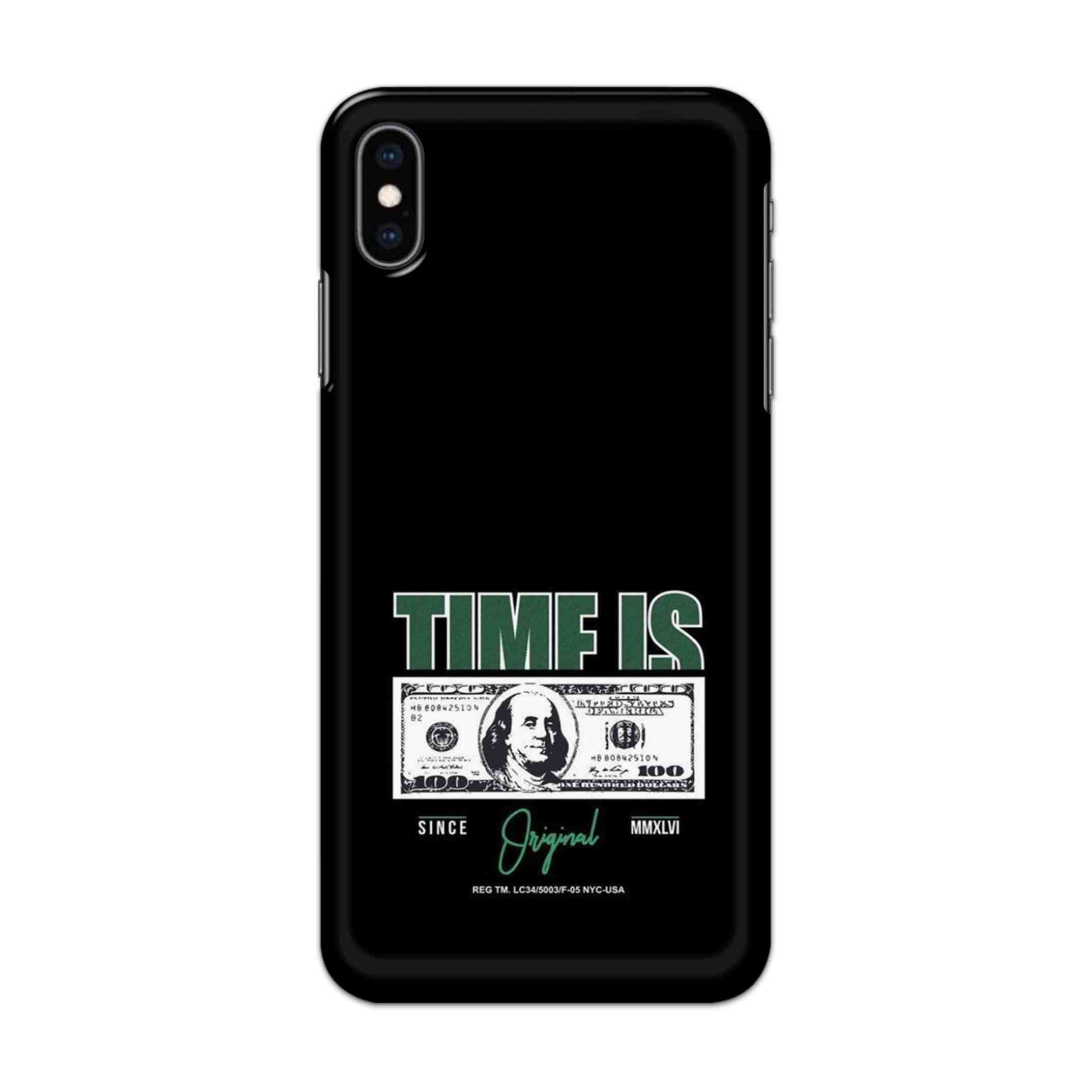 Buy Time Is Money Hard Back Mobile Phone Case/Cover For iPhone XS MAX Online