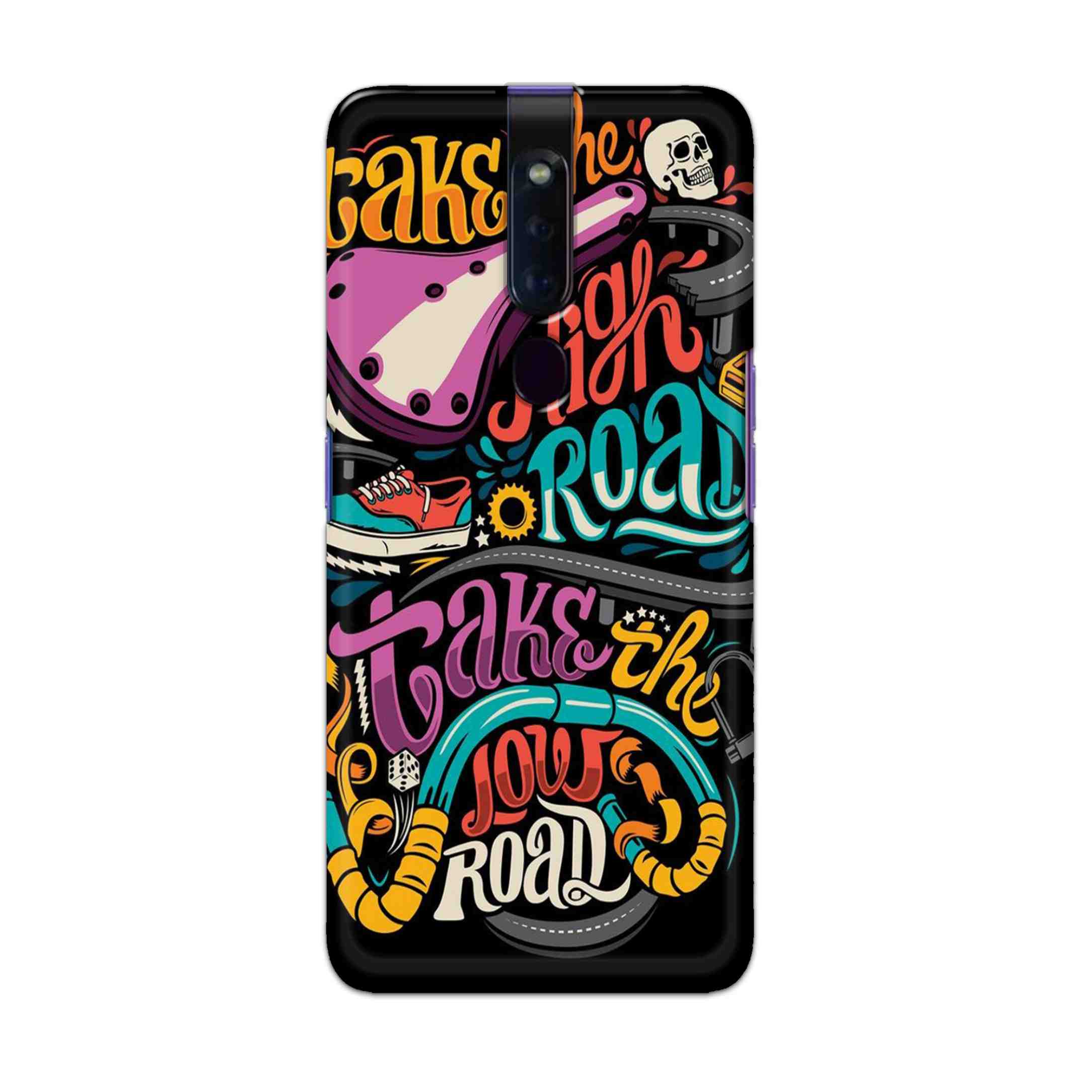 Buy Take The High Road Hard Back Mobile Phone Case Cover For Oppo F11 Pro Online