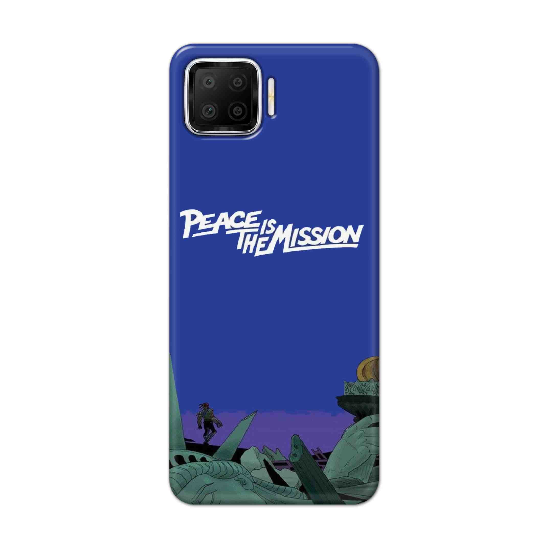 Buy Peace Is The Misson Hard Back Mobile Phone Case Cover For Oppo F17 Online