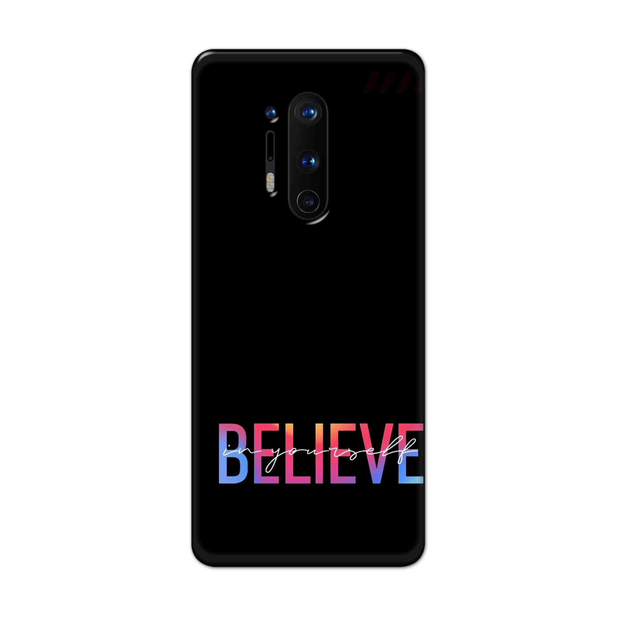 Buy Believe Hard Back Mobile Phone Case Cover For OnePlus 8 Pro Online
