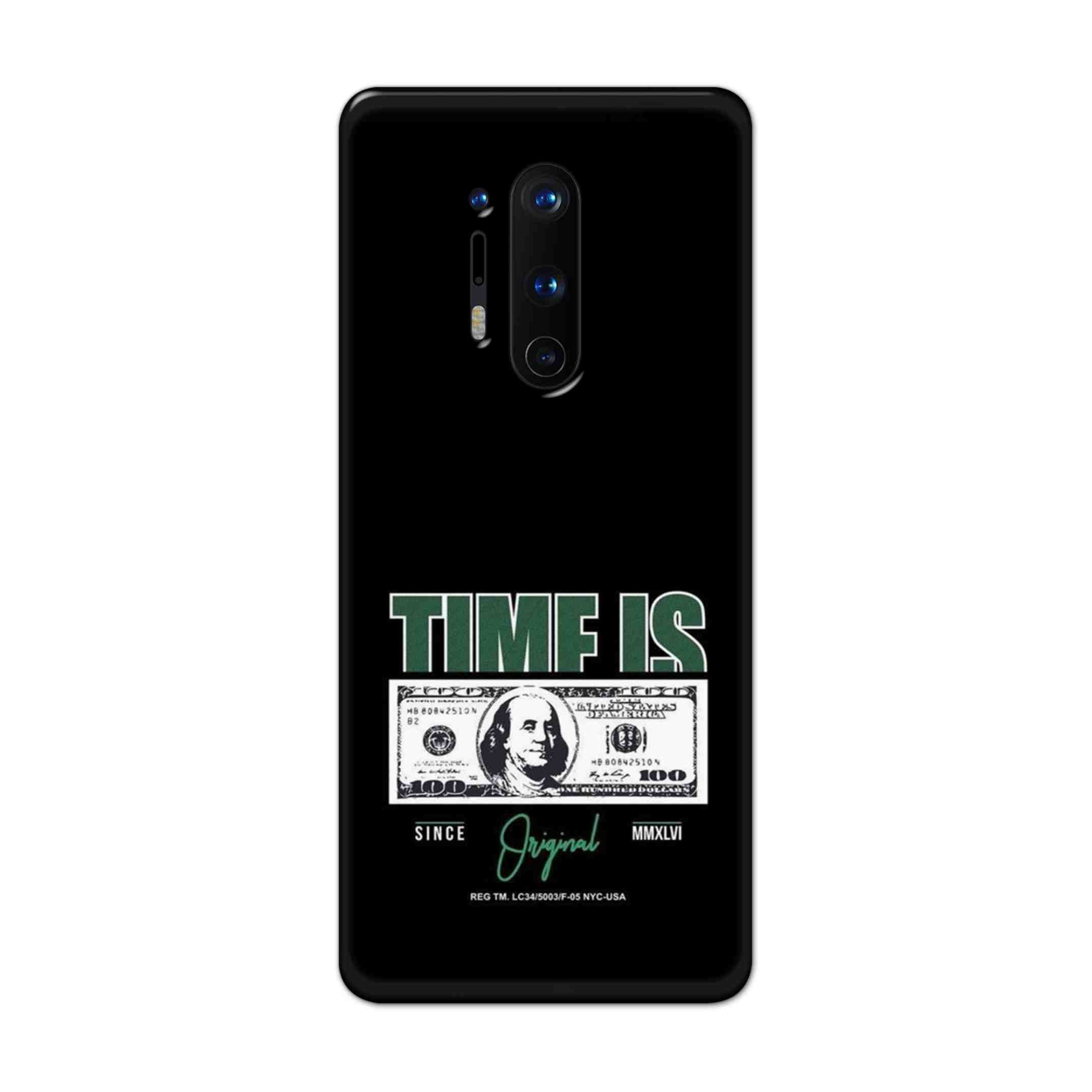 Buy Time Is Money Hard Back Mobile Phone Case Cover For OnePlus 8 Pro Online