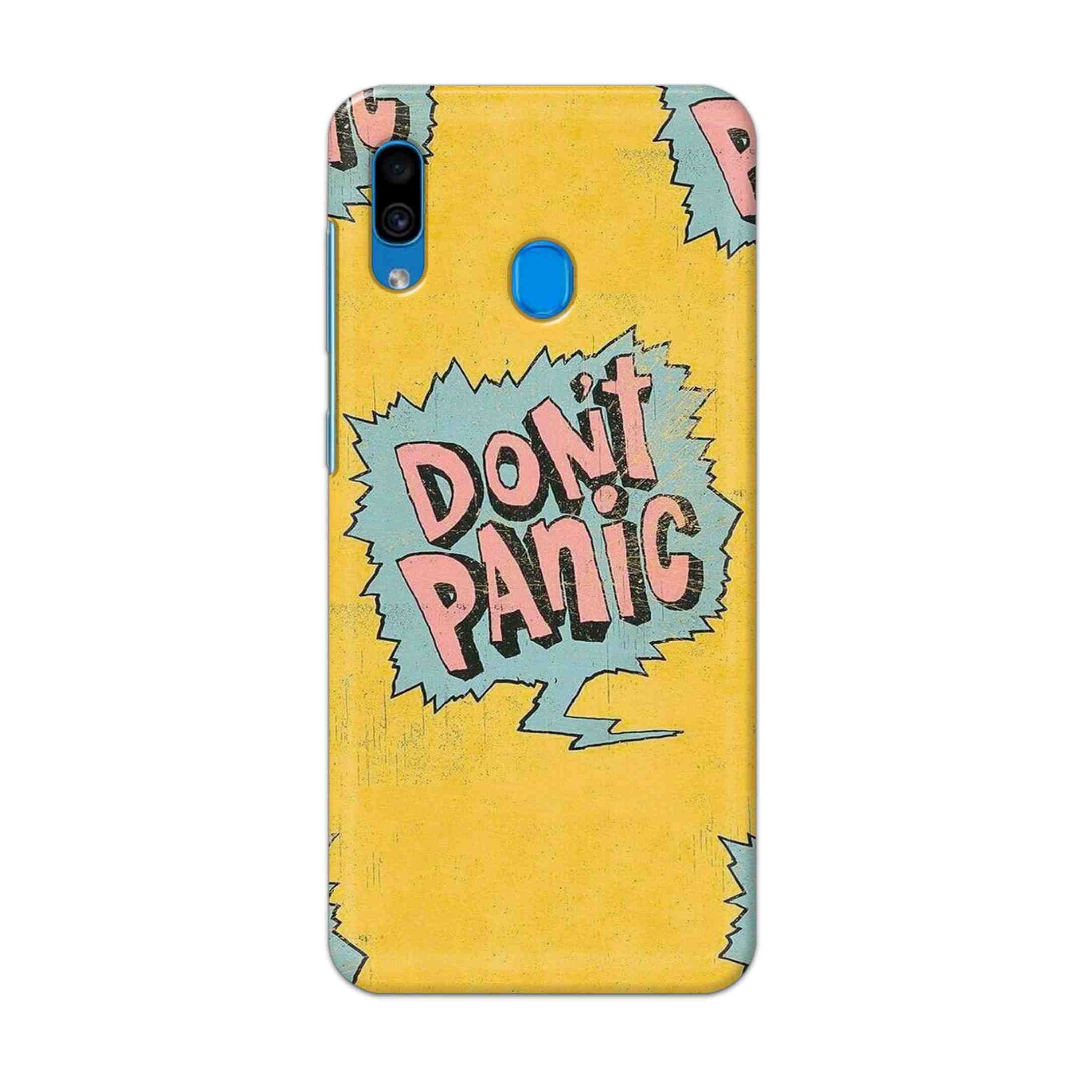 Buy Do Not Panic Hard Back Mobile Phone Case Cover For Samsung Galaxy A30 Online