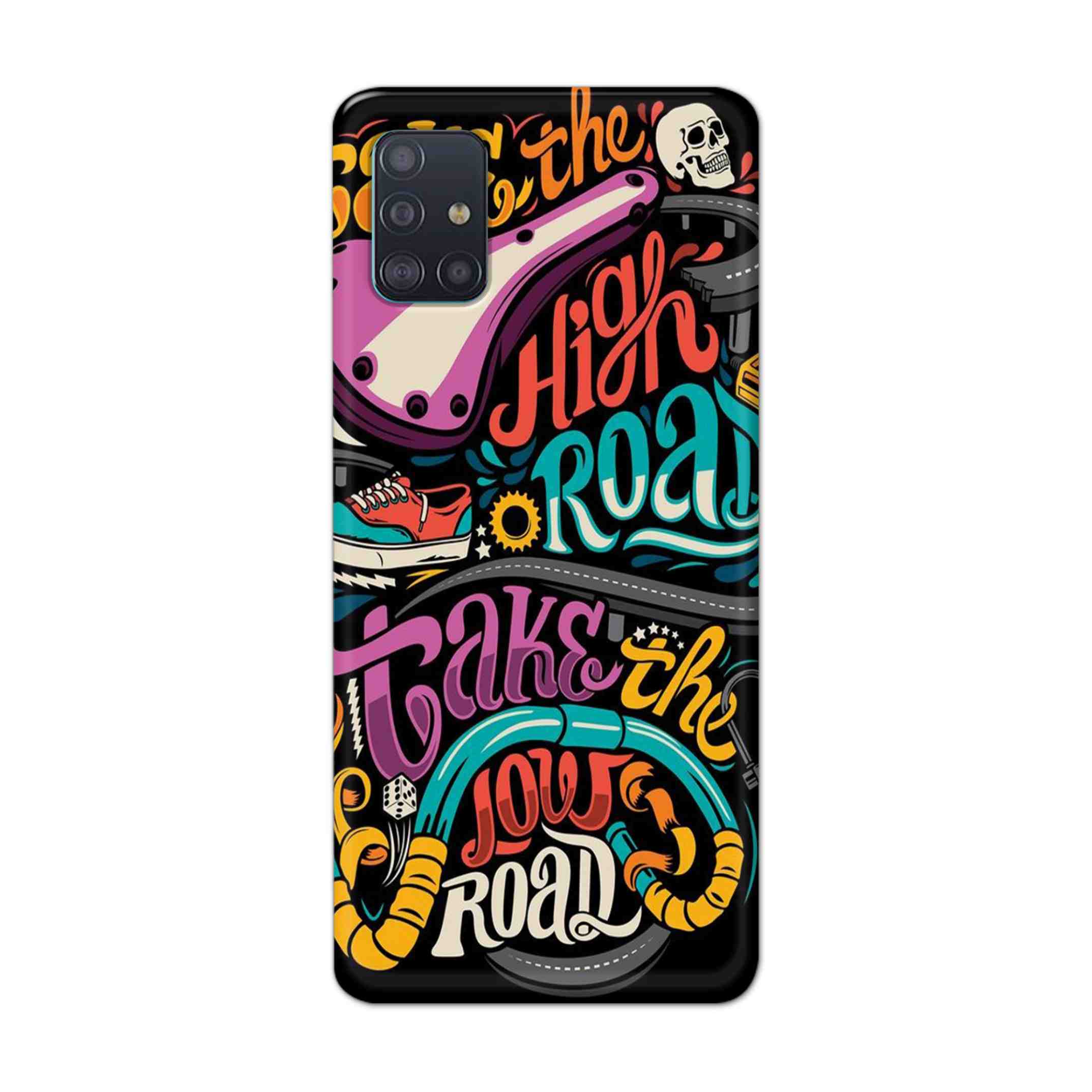 Buy Take The High Road Hard Back Mobile Phone Case Cover For Samsung Galaxy A71 Online