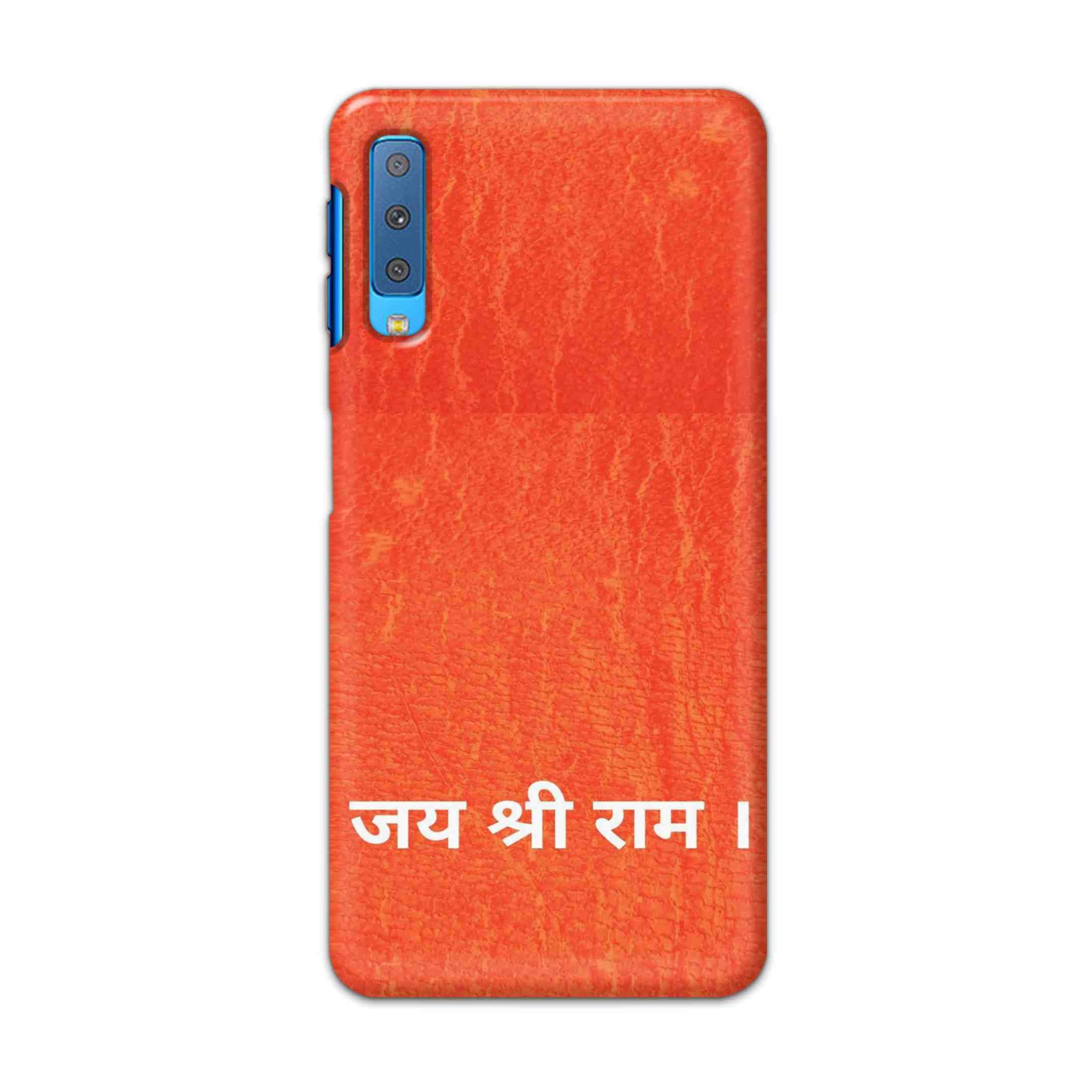 Buy Jai Shree Ram Hard Back Mobile Phone Case Cover For Samsung Galaxy A7 2018 Online