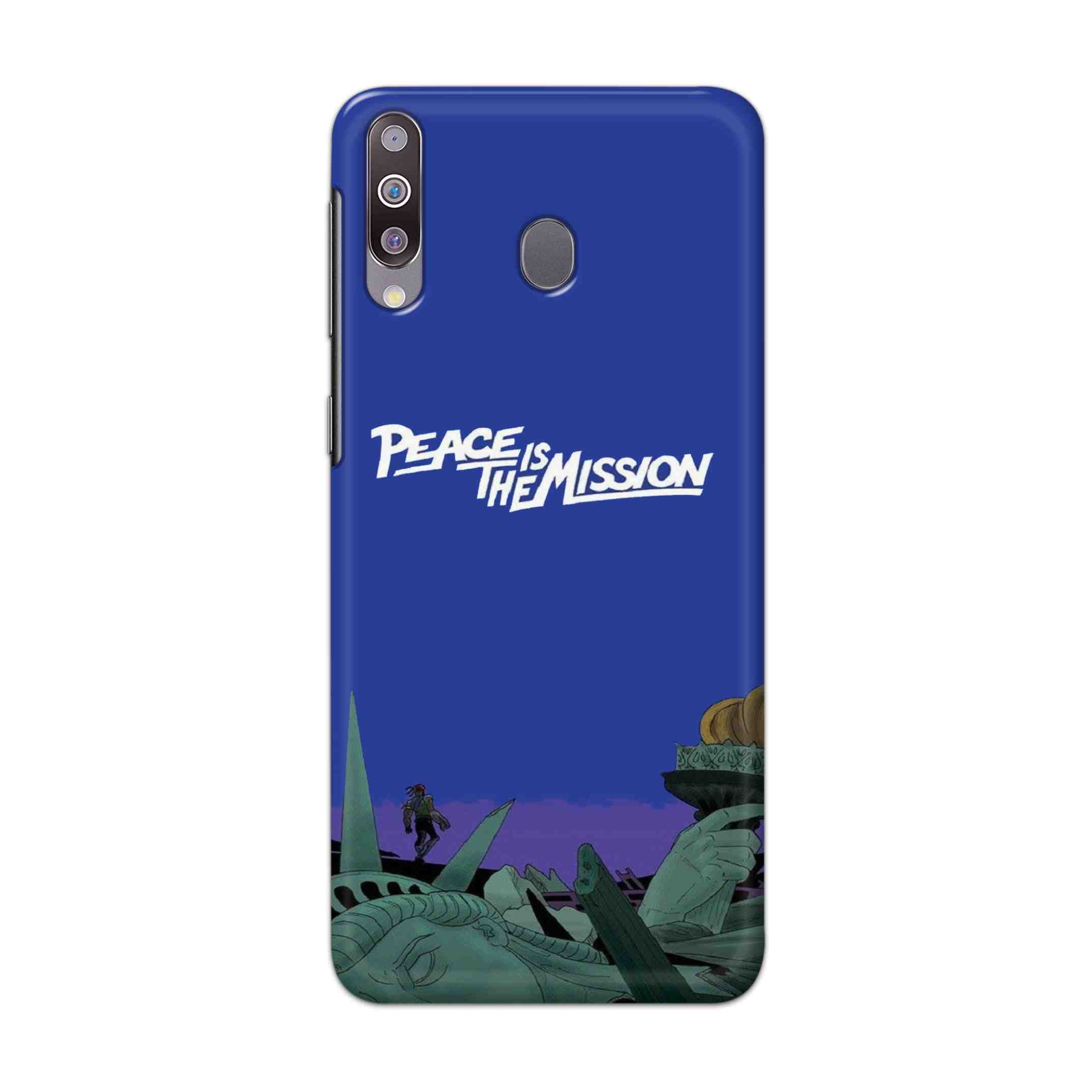 Buy Peace Is The Misson Hard Back Mobile Phone Case Cover For Samsung Galaxy M30 Online