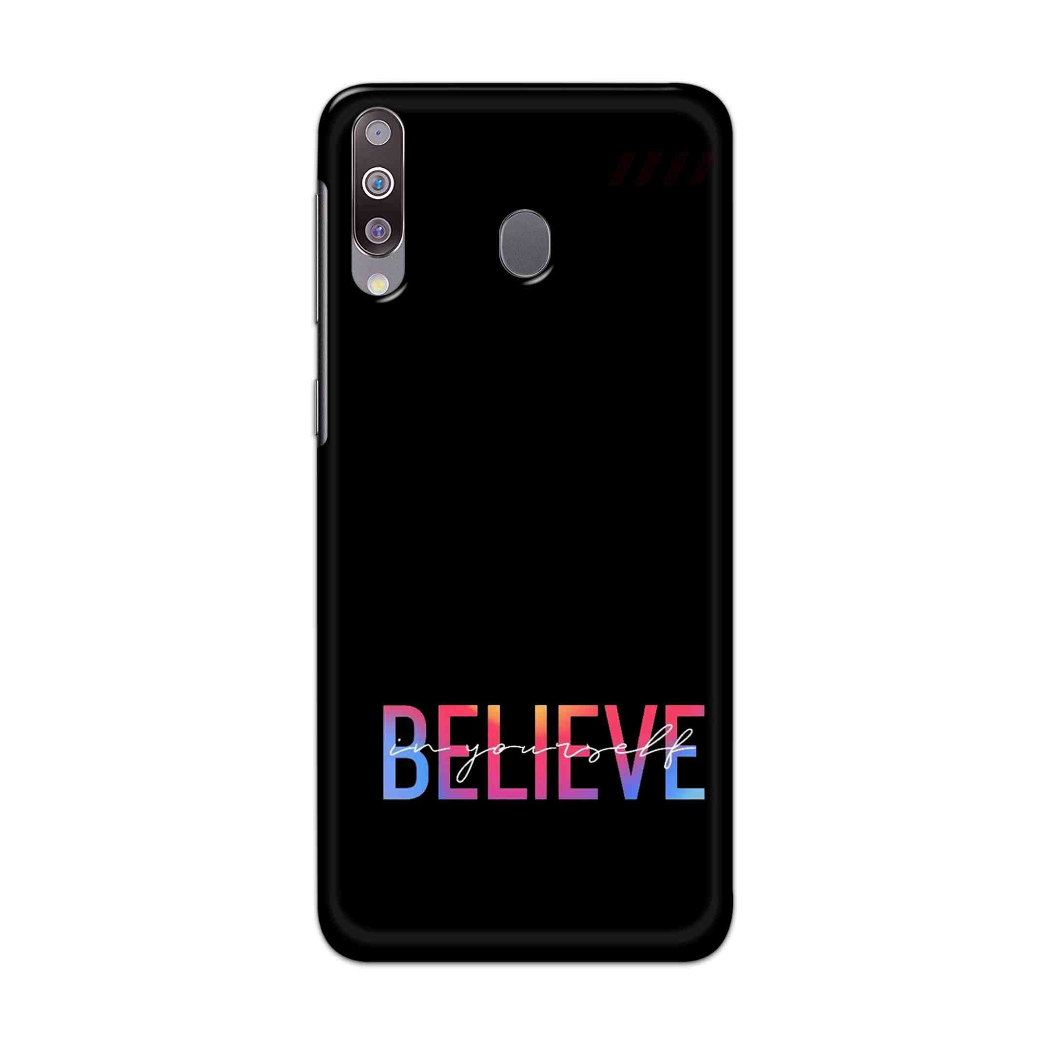 Buy Believe Hard Back Mobile Phone Case Cover For Samsung Galaxy M30 Online