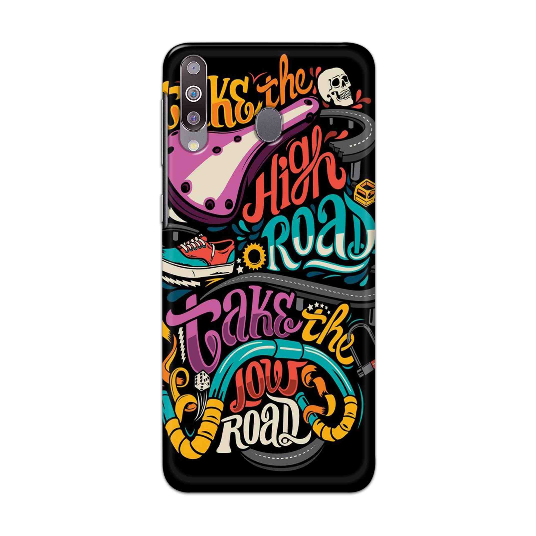 Buy Take The High Road Hard Back Mobile Phone Case Cover For Samsung Galaxy M30 Online