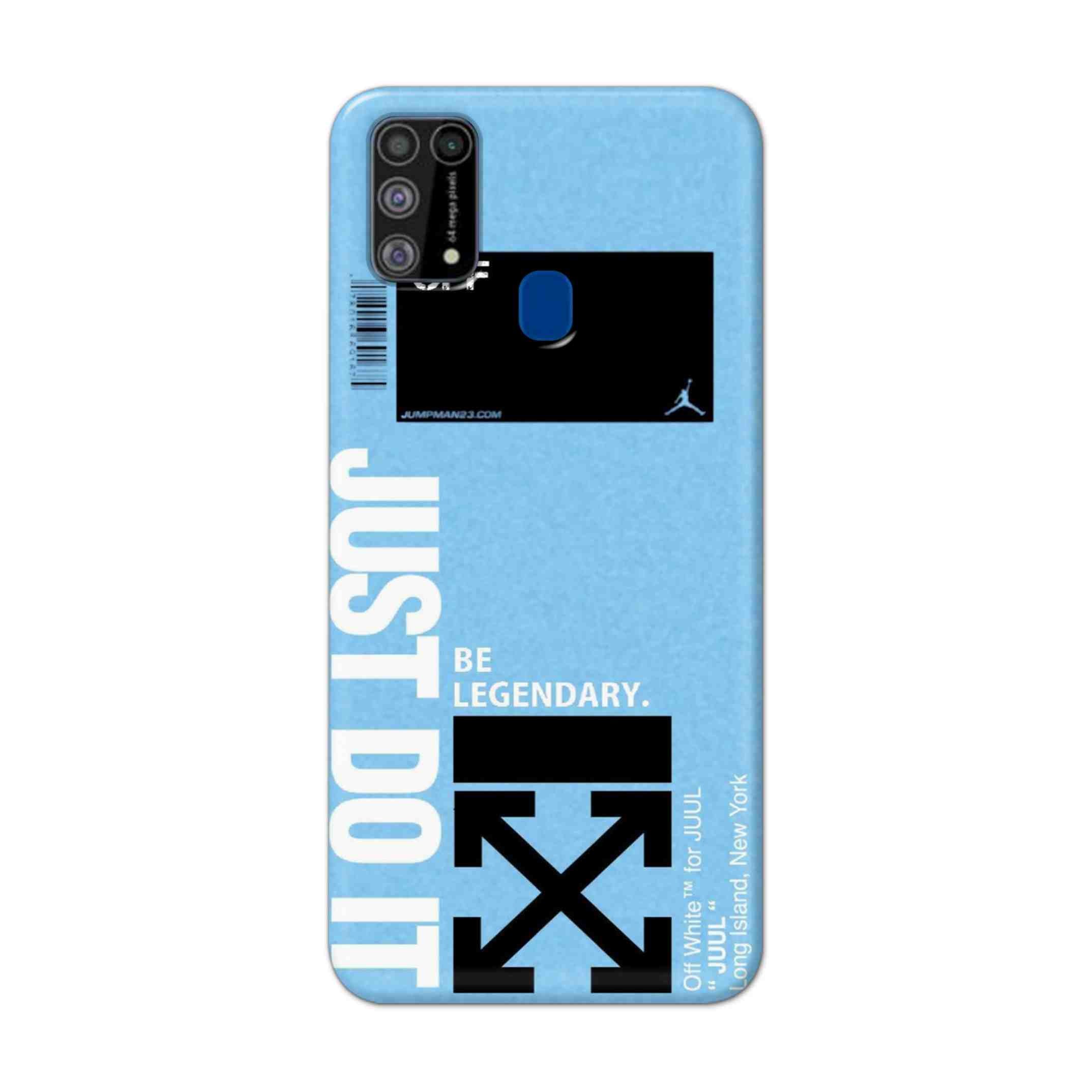 Buy Just Do It Hard Back Mobile Phone Case Cover For Samsung Galaxy M31 Online