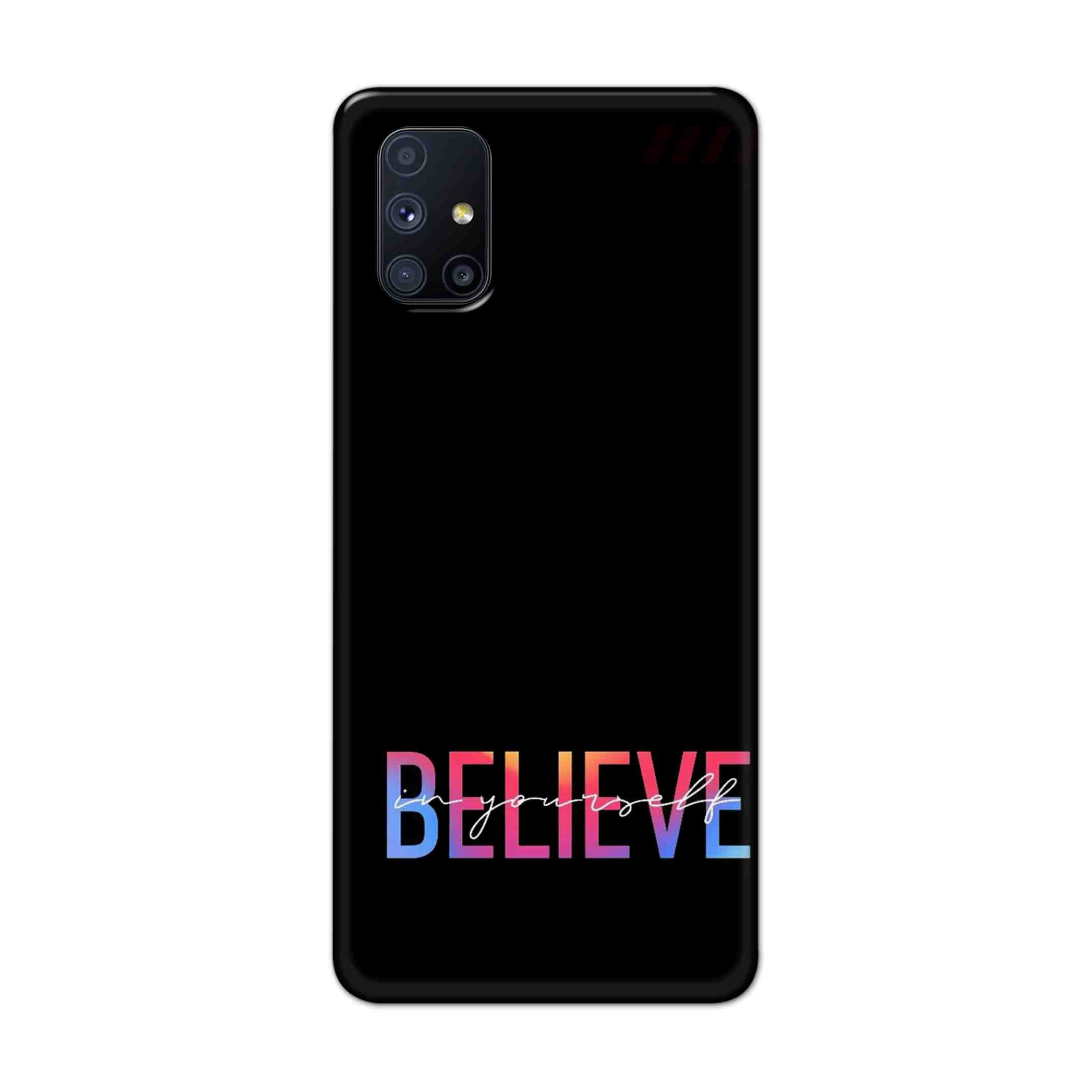 Buy Believe Hard Back Mobile Phone Case Cover For Samsung Galaxy M51 Online