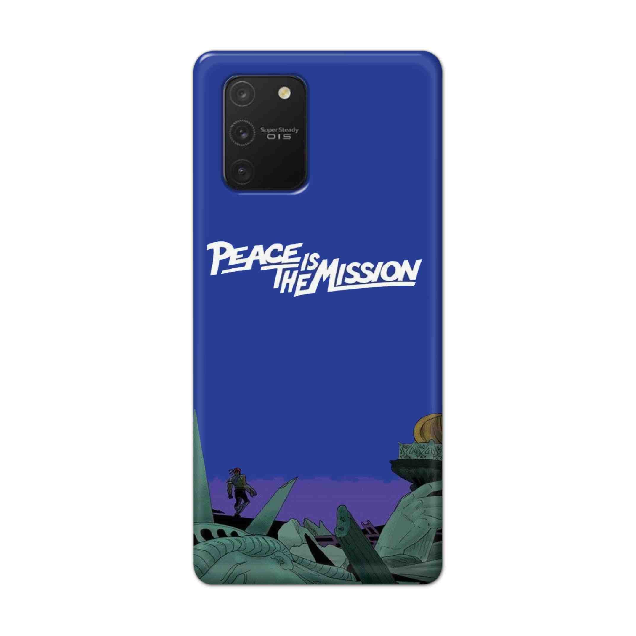 Buy Peace Is The Misson Hard Back Mobile Phone Case Cover For Samsung Galaxy S10 Lite Online