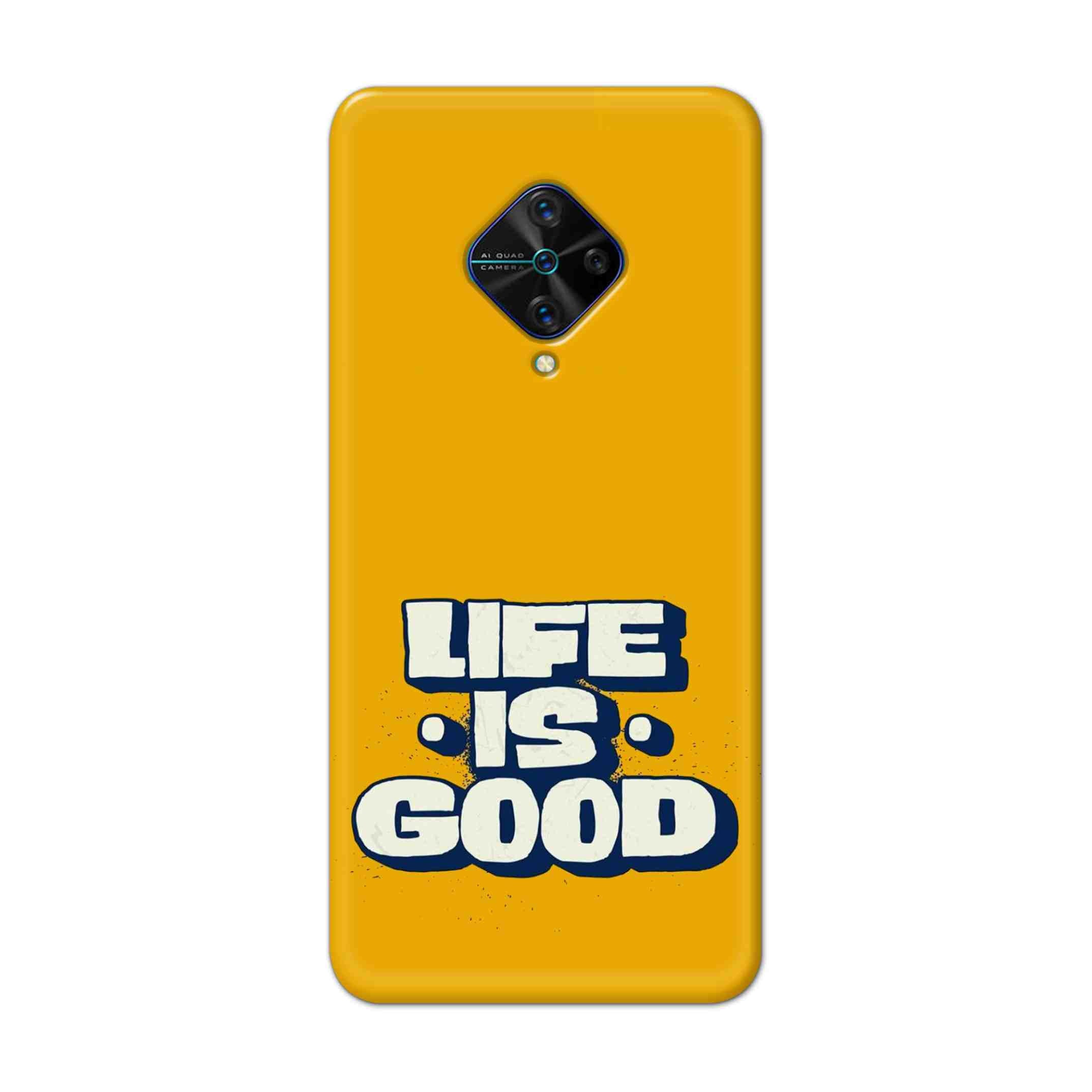 Buy Life Is Good Hard Back Mobile Phone Case Cover For Vivo S1 Pro Online