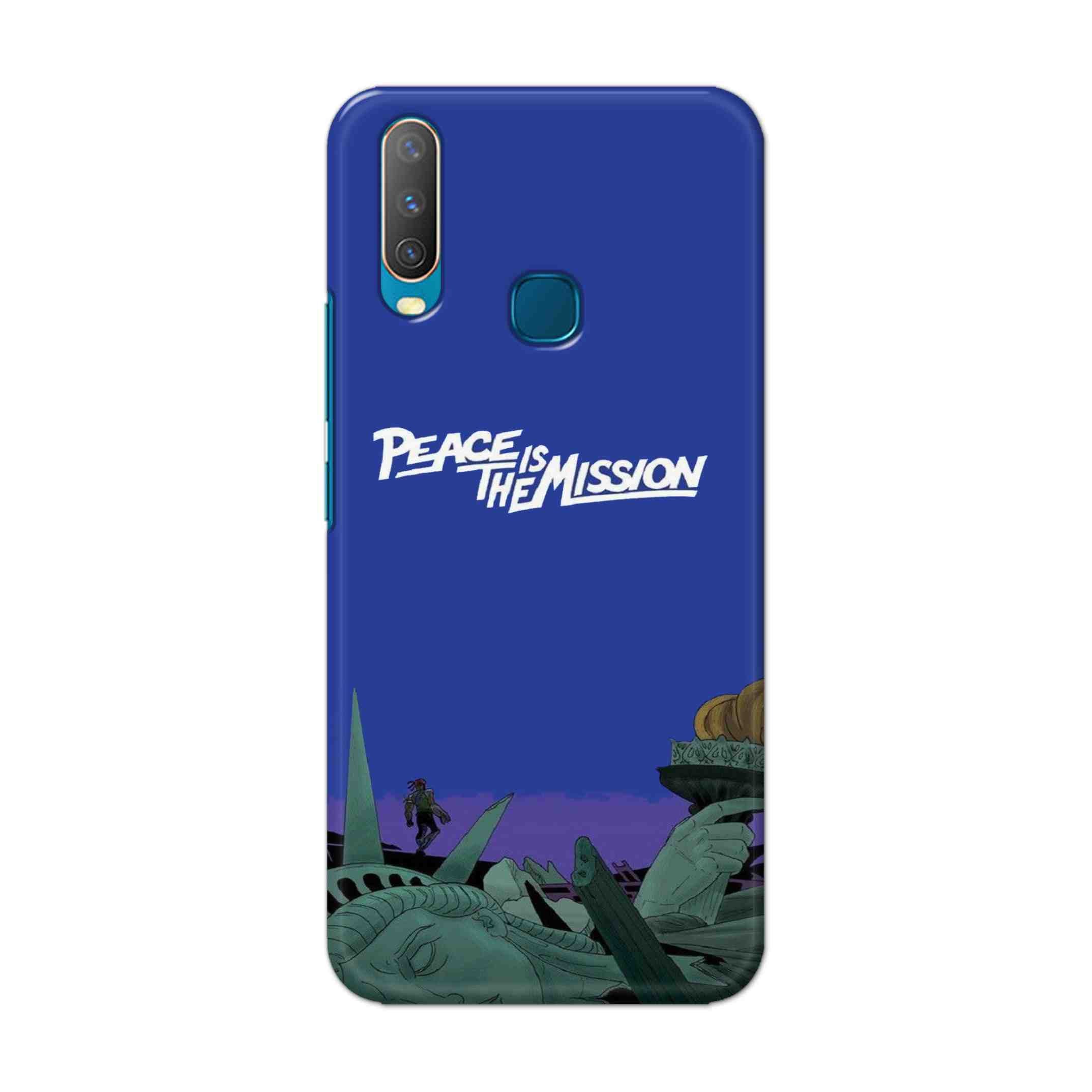 Buy Peace Is The Misson Hard Back Mobile Phone Case Cover For Vivo Y17 / U10 Online