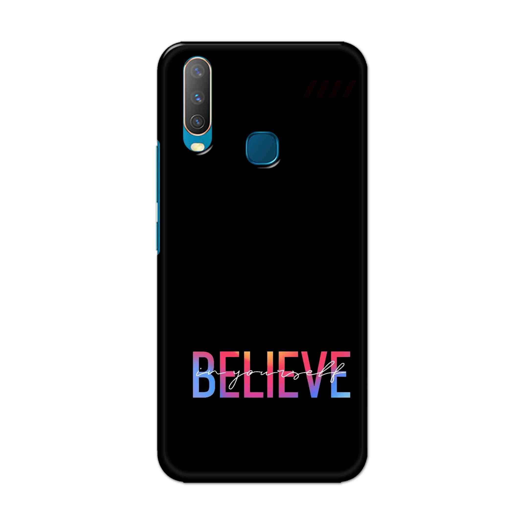 Buy Believe Hard Back Mobile Phone Case Cover For Vivo Y17 / U10 Online