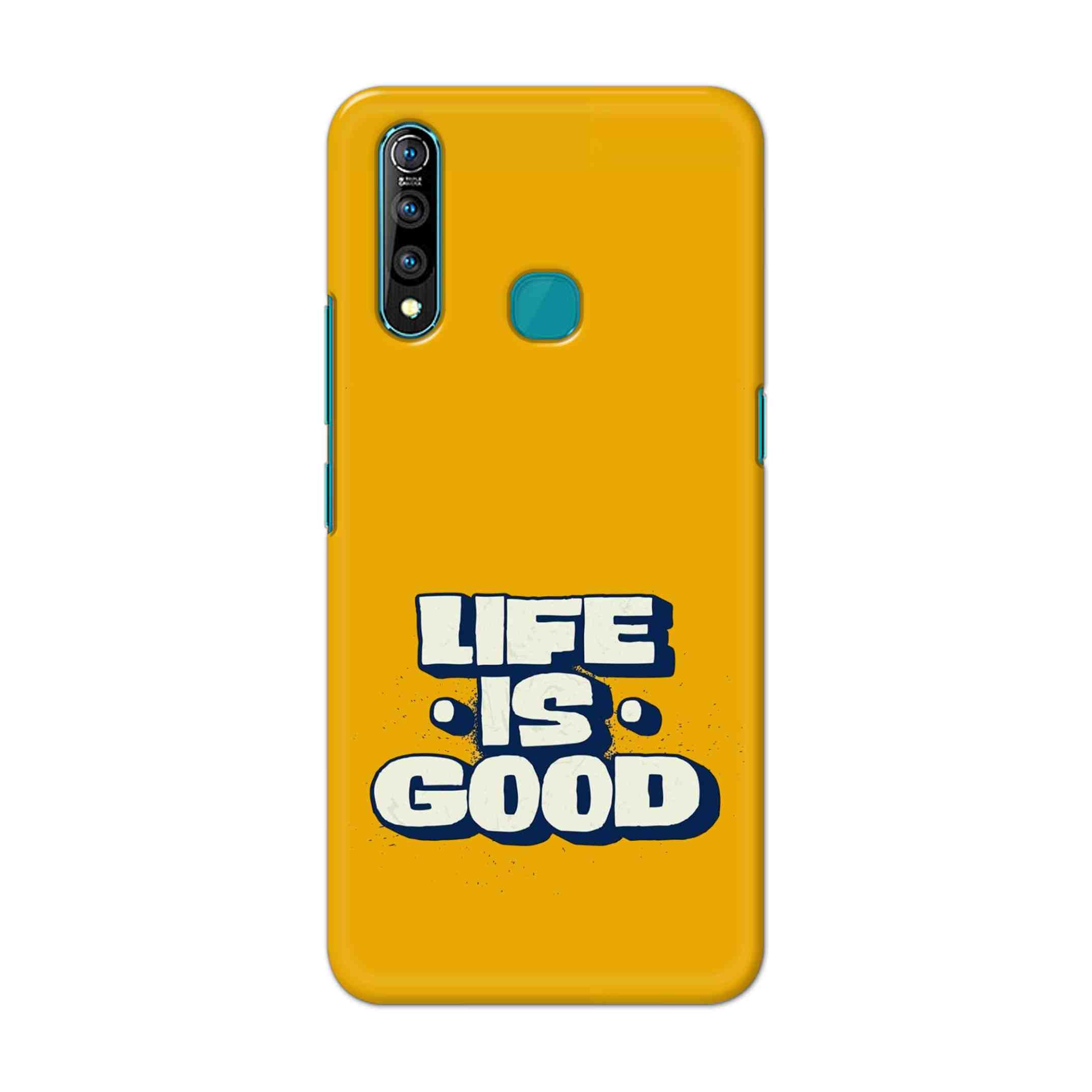 Buy Life Is Good Hard Back Mobile Phone Case Cover For Vivo Z1 pro Online