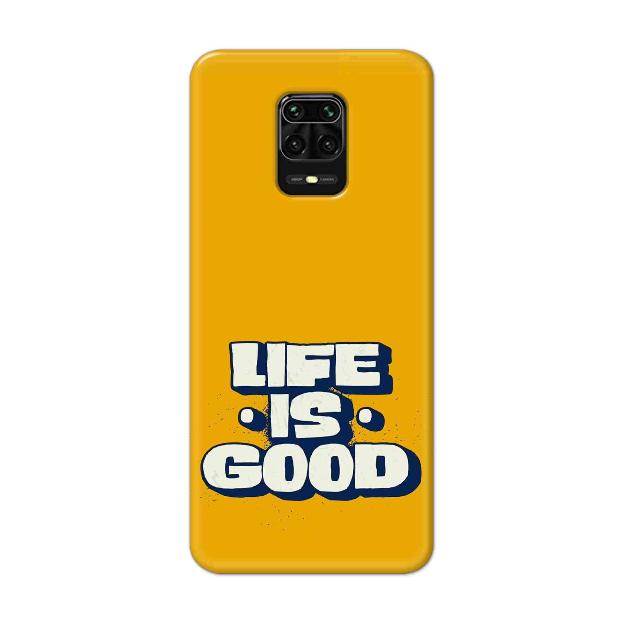 Buy Life Is Good Hard Back Mobile Phone Case Cover For Redmi Note 9 Pro Online