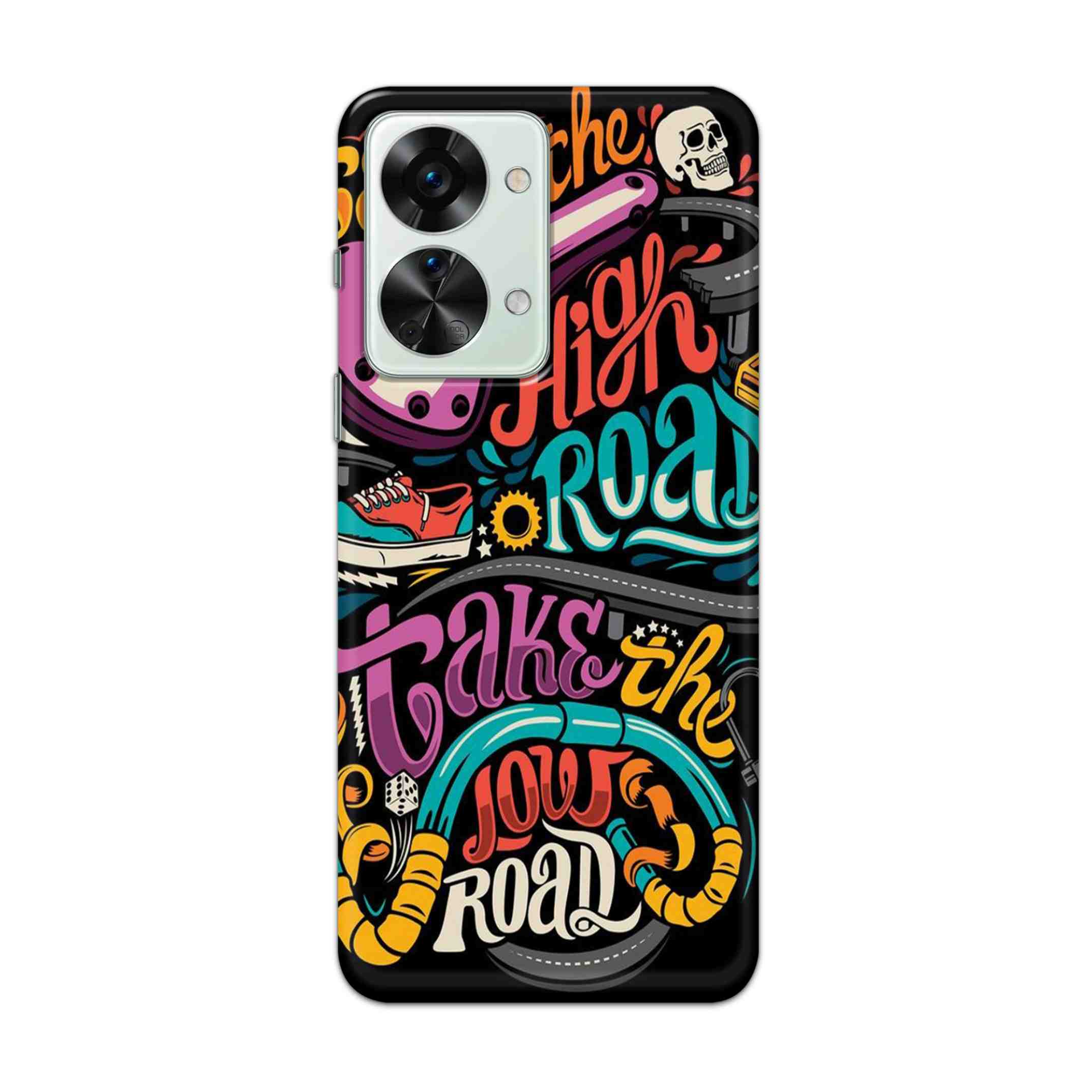 Buy Take The High Road Hard Back Mobile Phone Case Cover For OnePlus Nord 2T 5G Online