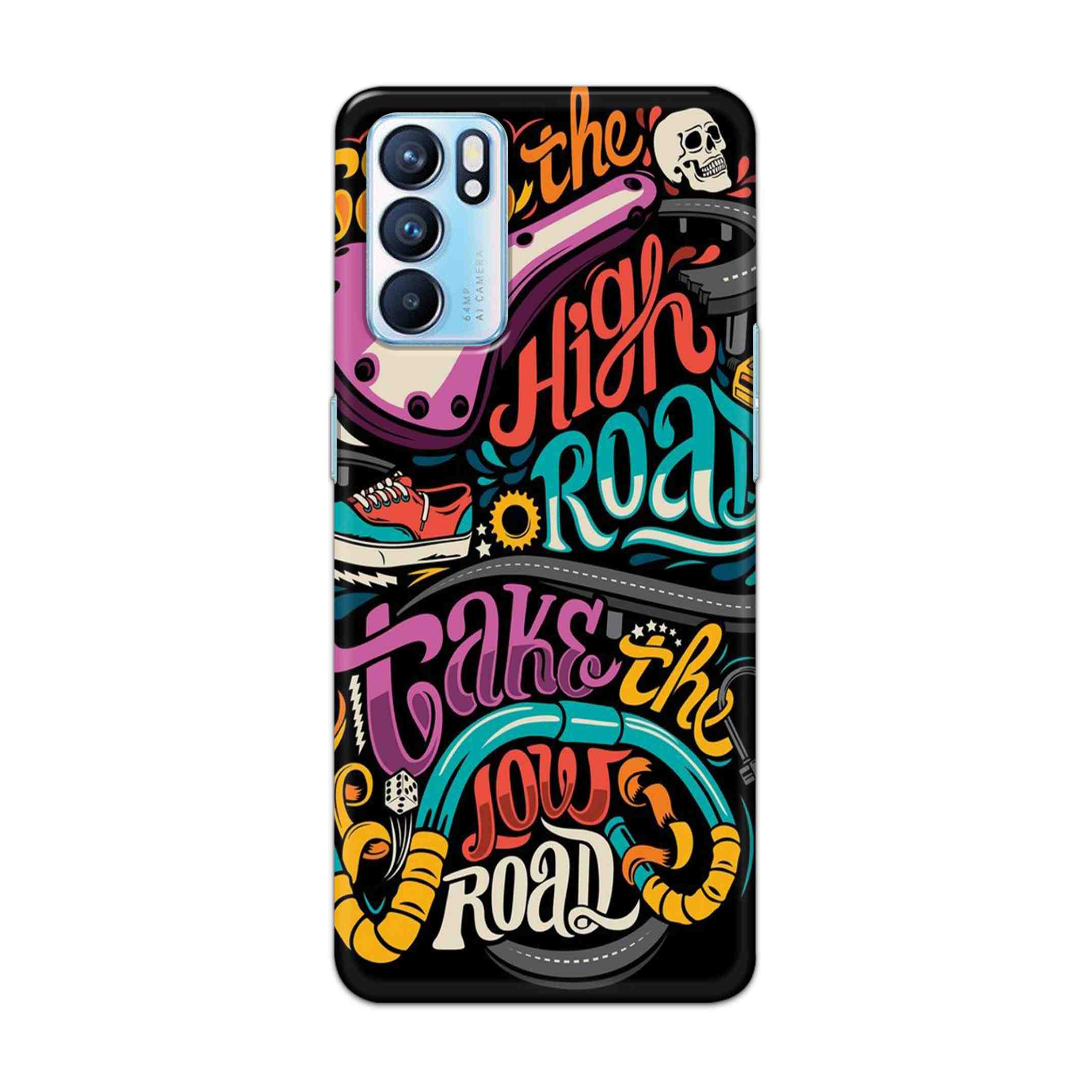 Buy Take The High Road Hard Back Mobile Phone Case Cover For OPPO RENO 6 Online