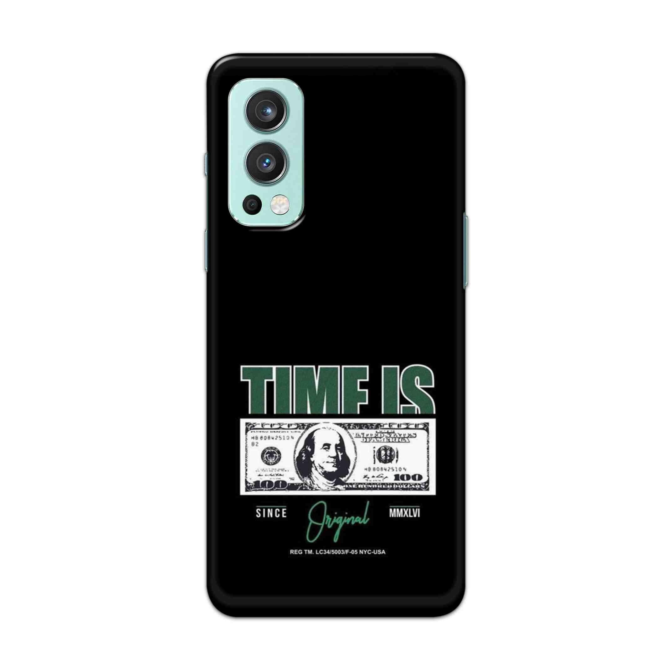 Buy Time Is Money Hard Back Mobile Phone Case Cover For OnePlus Nord 2 5G Online