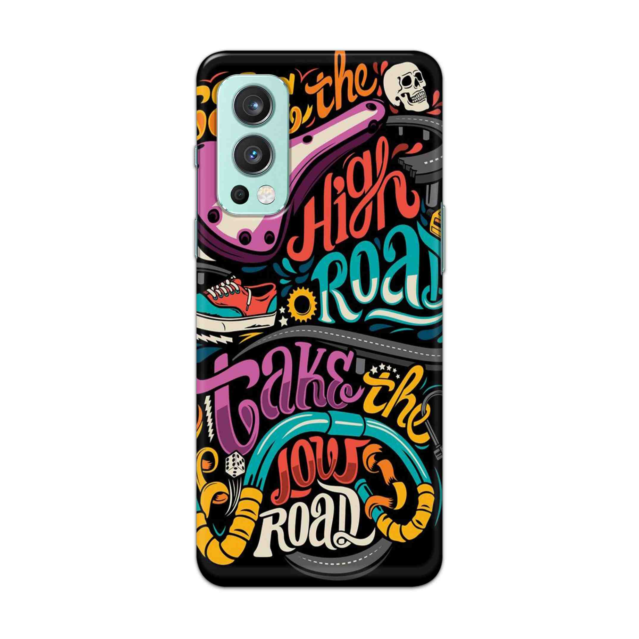 Buy Take The High Road Hard Back Mobile Phone Case Cover For OnePlus Nord 2 5G Online