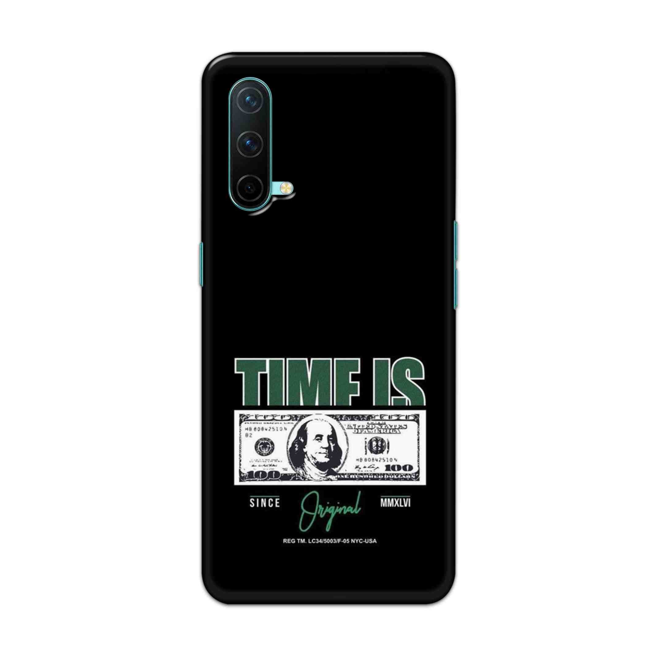 Buy Time Is Money Hard Back Mobile Phone Case Cover For OnePlus Nord CE Online