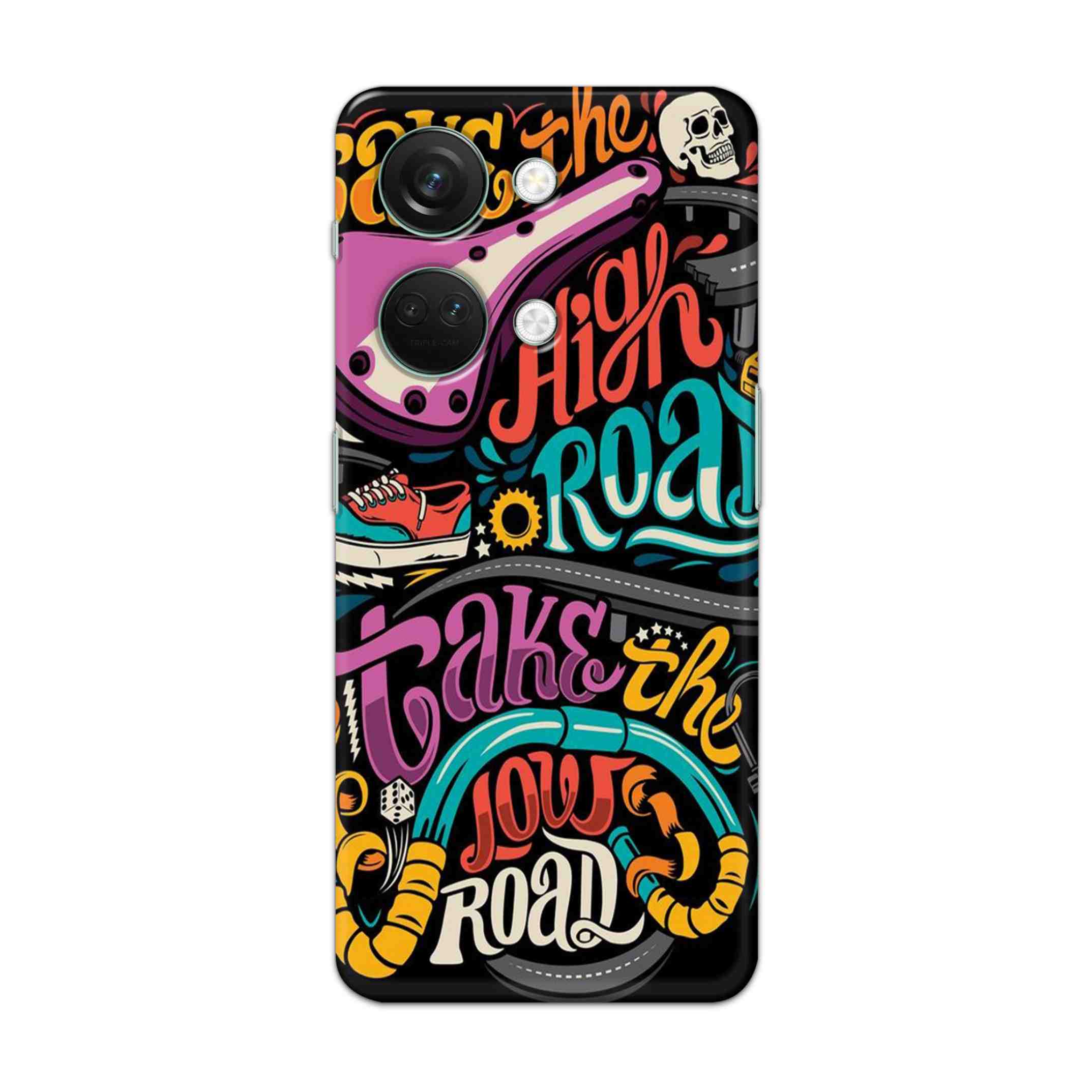 Buy Take The High Road Hard Back Mobile Phone Case Cover For Oneplus Nord 3 Online