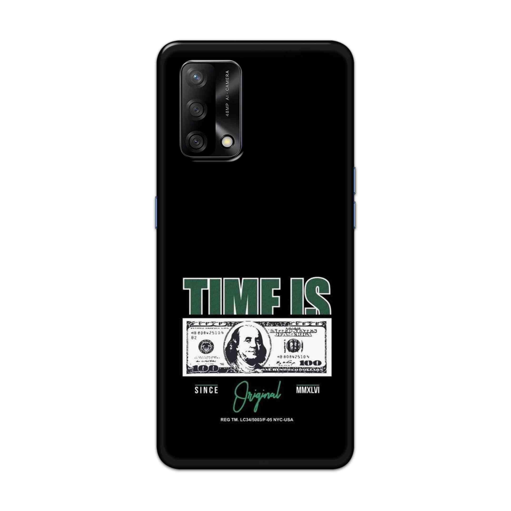 Buy Time Is Money Hard Back Mobile Phone Case Cover For Oppo F19 Online