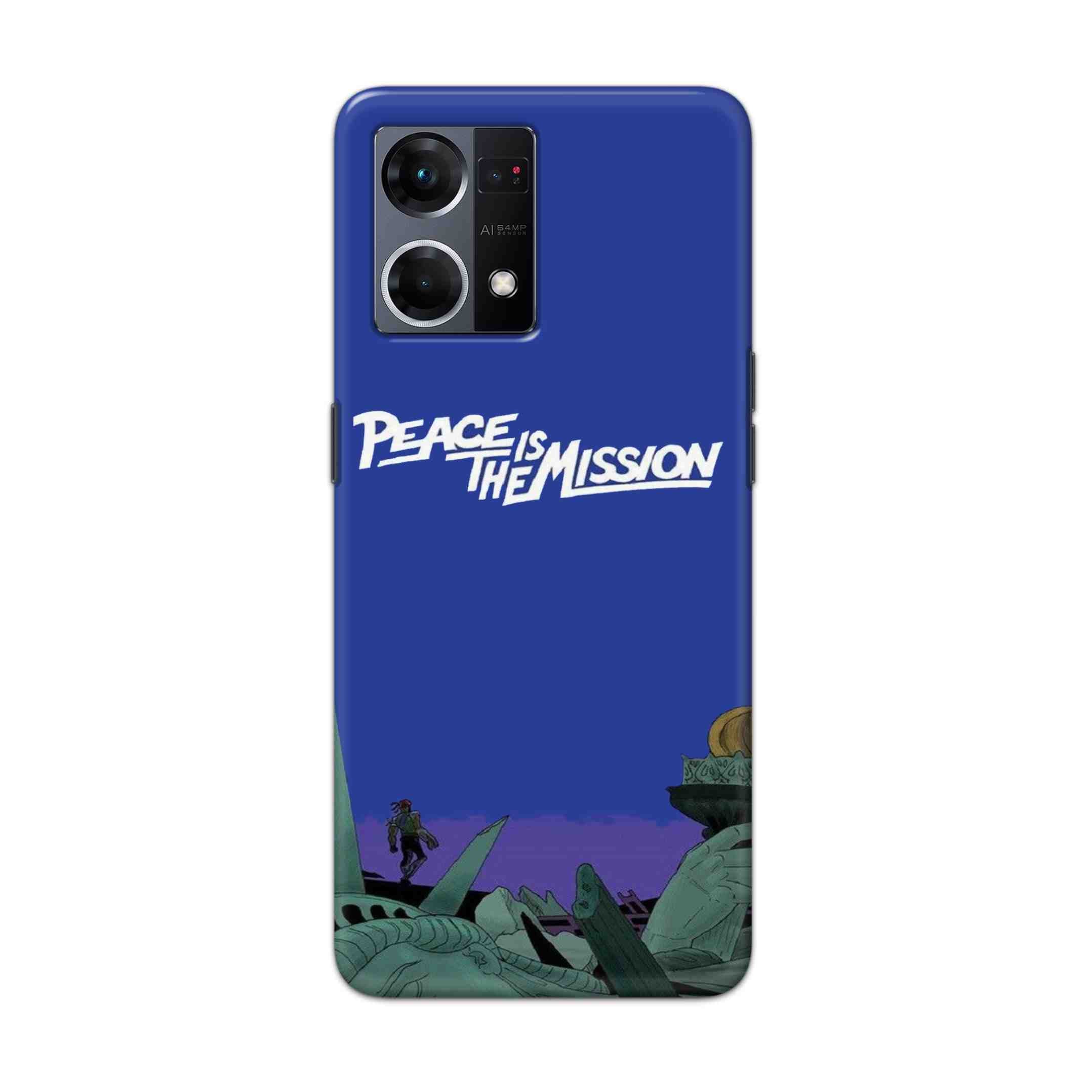 Buy Peace Is The Misson Hard Back Mobile Phone Case Cover For Oppo F21 Pro (4G) Online