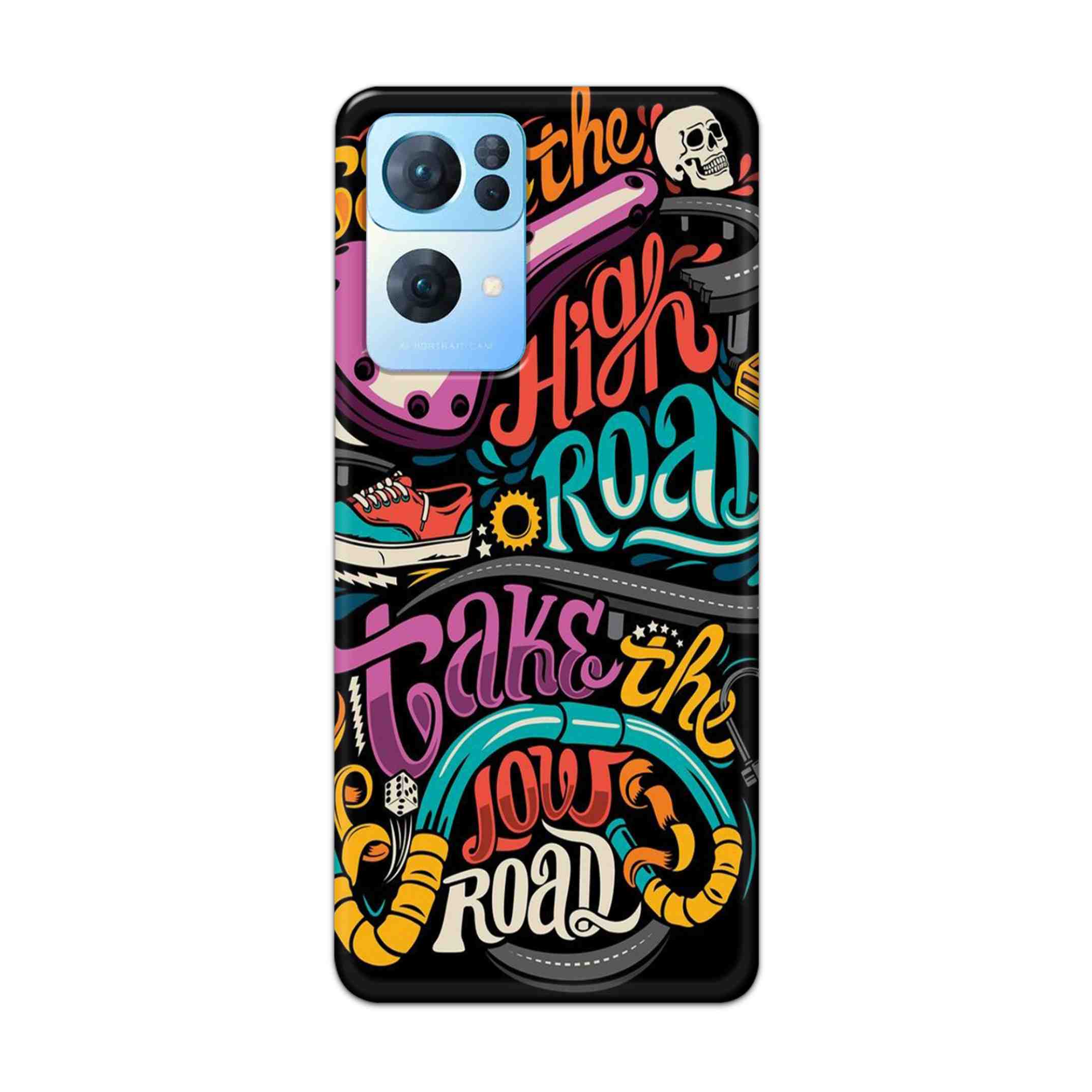 Buy Take The High Road Hard Back Mobile Phone Case Cover For Oppo Reno 7 Pro Online