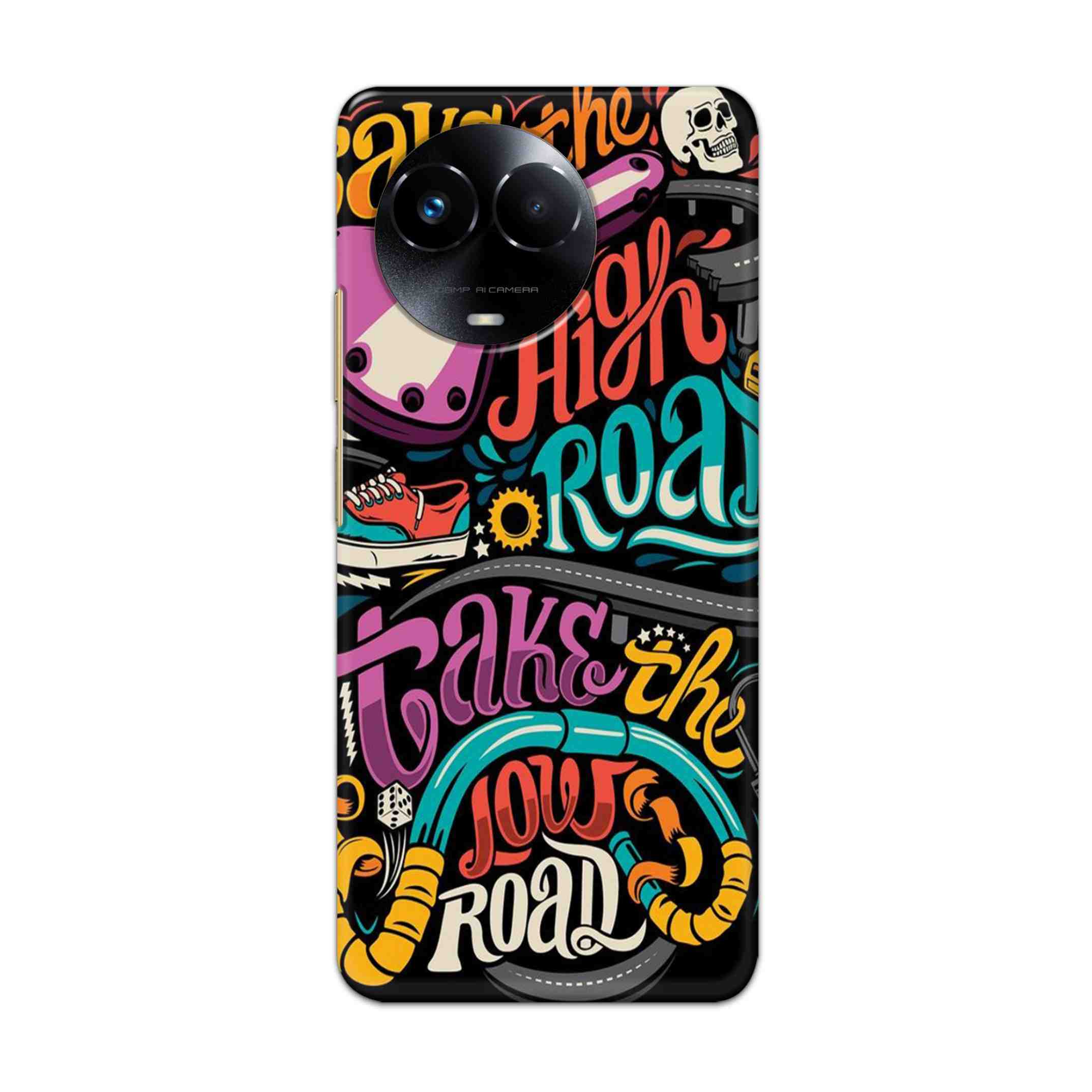 Buy Take The High Road Hard Back Mobile Phone Case/Cover For Realme 11 5G Online