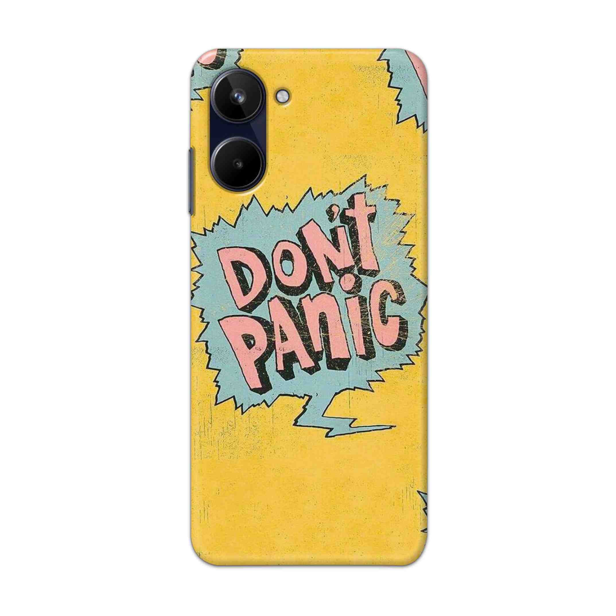 Buy Do Not Panic Hard Back Mobile Phone Case Cover For Realme 10 Online