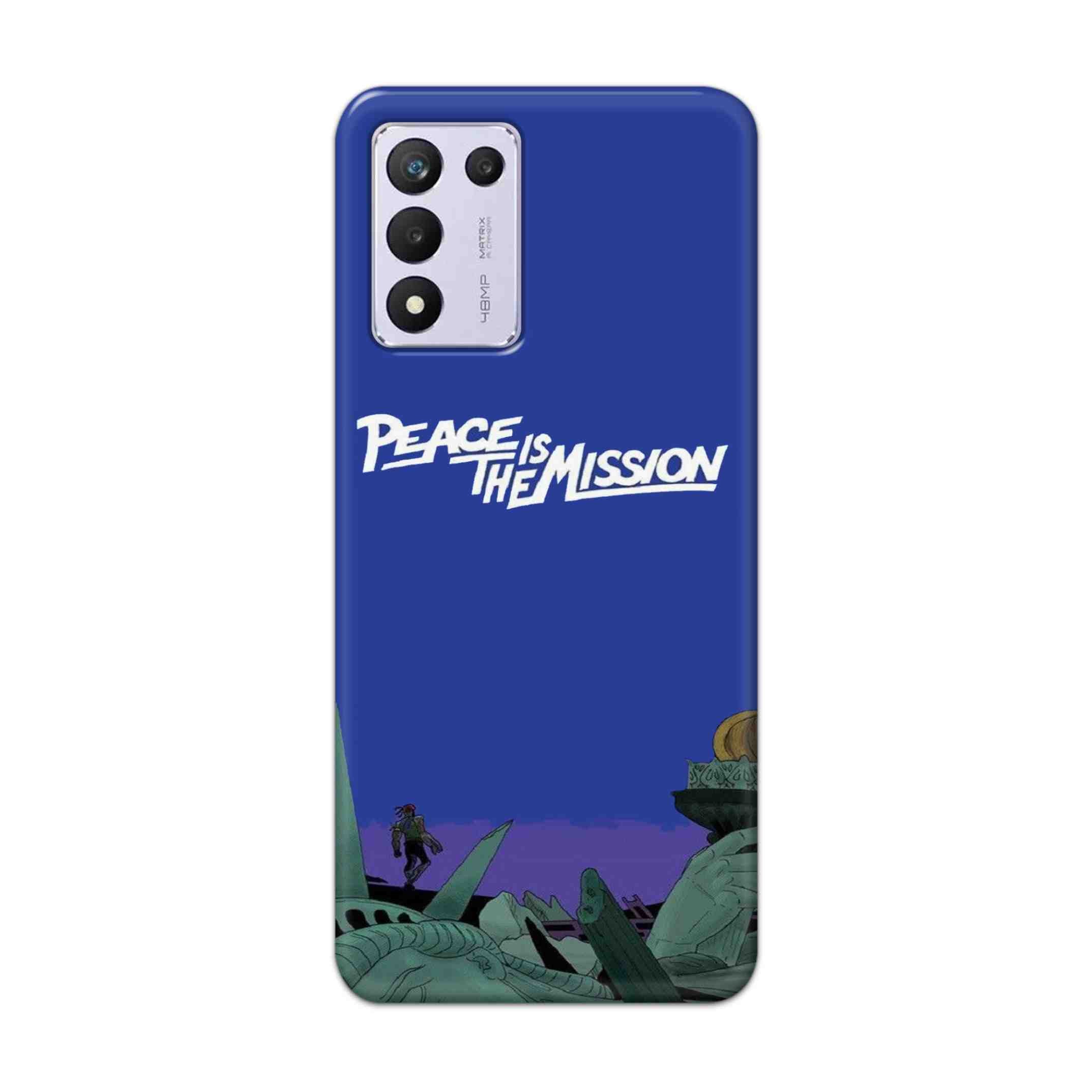 Buy Peace Is The Misson Hard Back Mobile Phone Case/Cover For Realme 9 5G SE Online