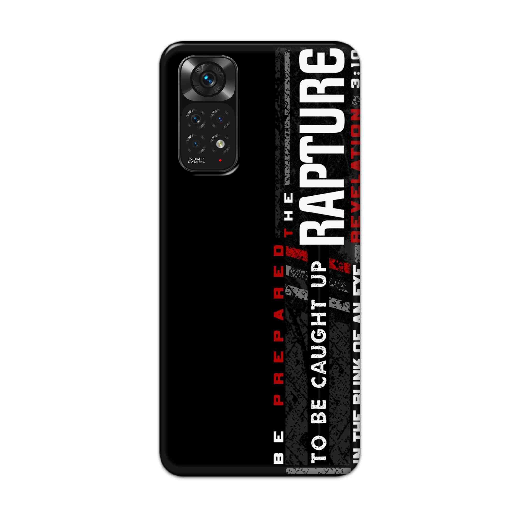 Buy Rapture Hard Back Mobile Phone Case Cover For Redmi Note 11 Online