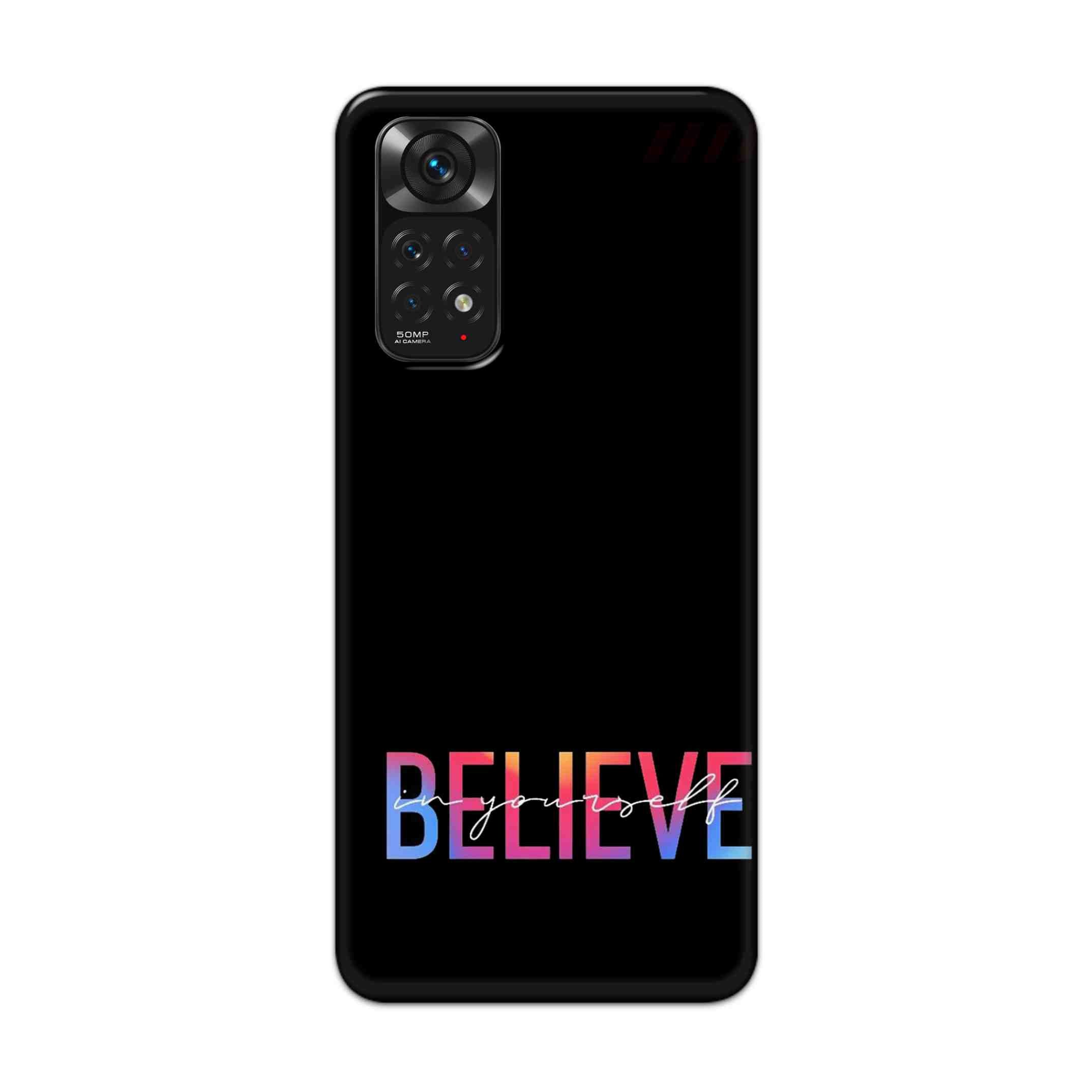 Buy Believe Hard Back Mobile Phone Case Cover For Redmi Note 11 Online