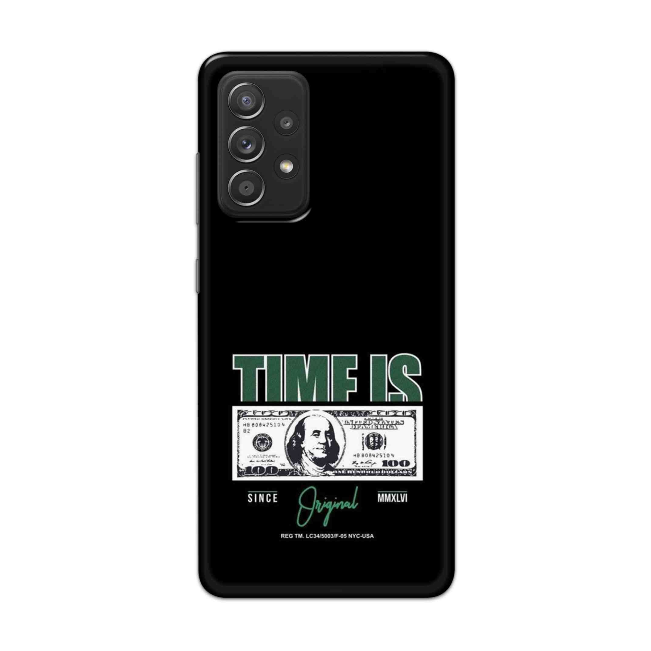 Buy Time Is Money Hard Back Mobile Phone Case Cover For Samsung Galaxy A52 Online