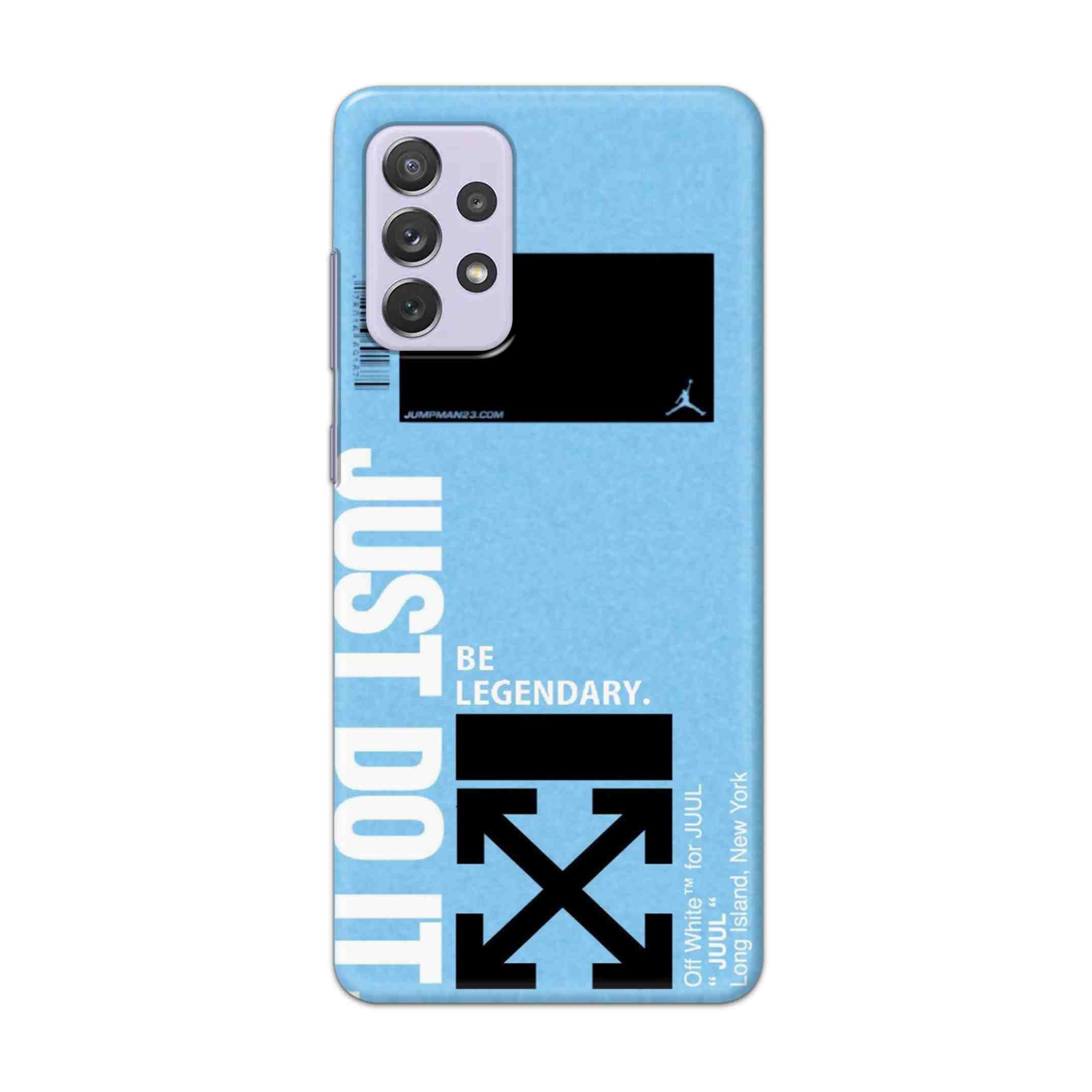 Buy Just Do It Hard Back Mobile Phone Case Cover For Samsung Galaxy A72 Online