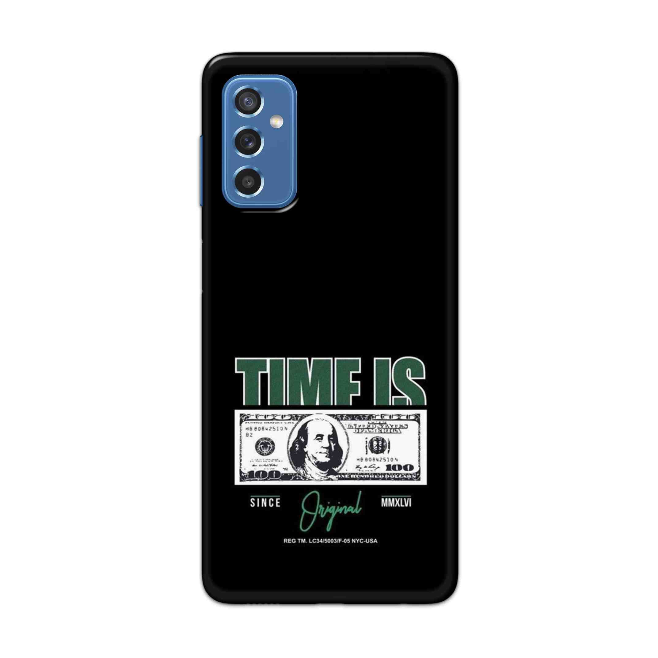 Buy Time Is Money Hard Back Mobile Phone Case Cover For Samsung Galaxy M52 Online