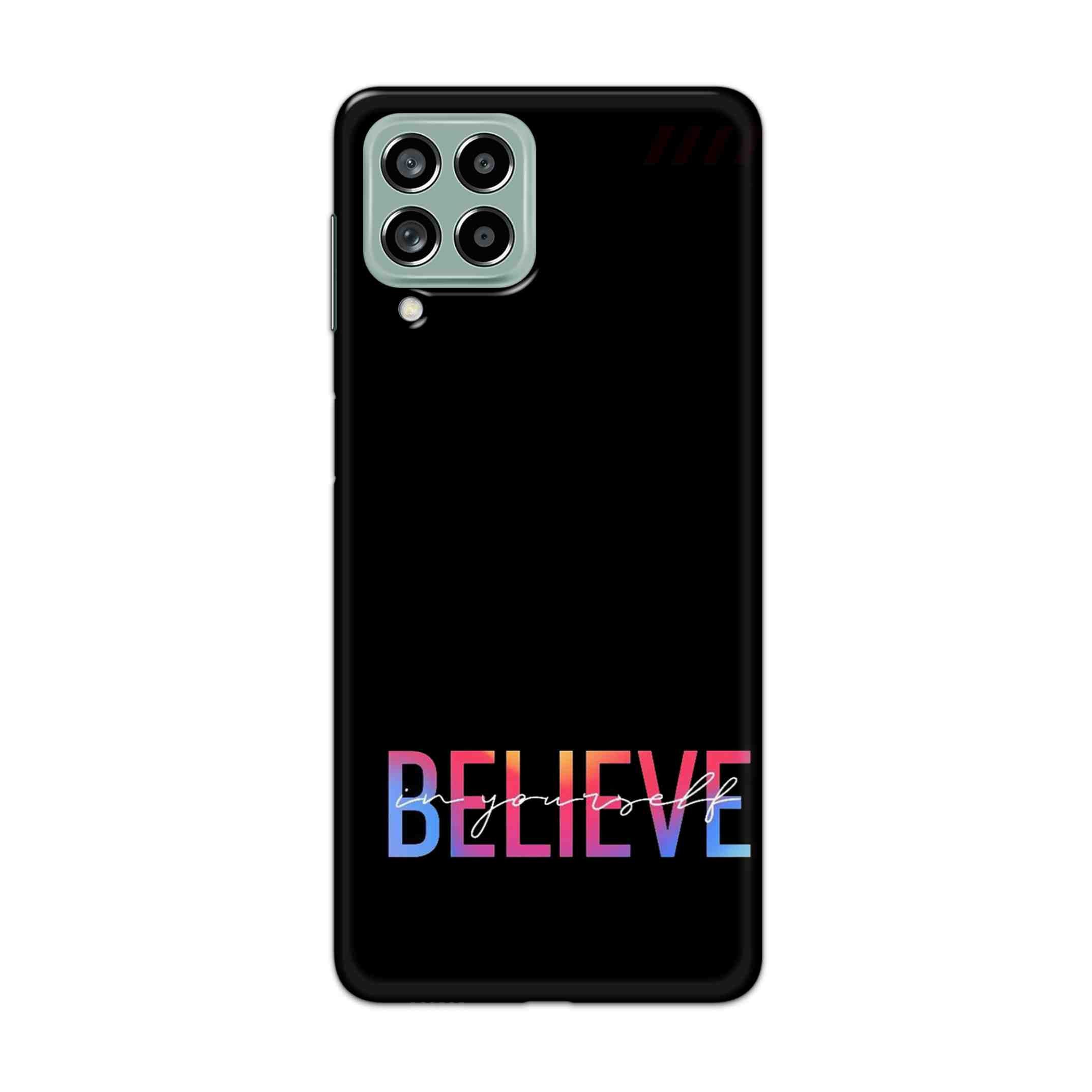 Buy Believe Hard Back Mobile Phone Case Cover For Samsung Galaxy M53 5G Online