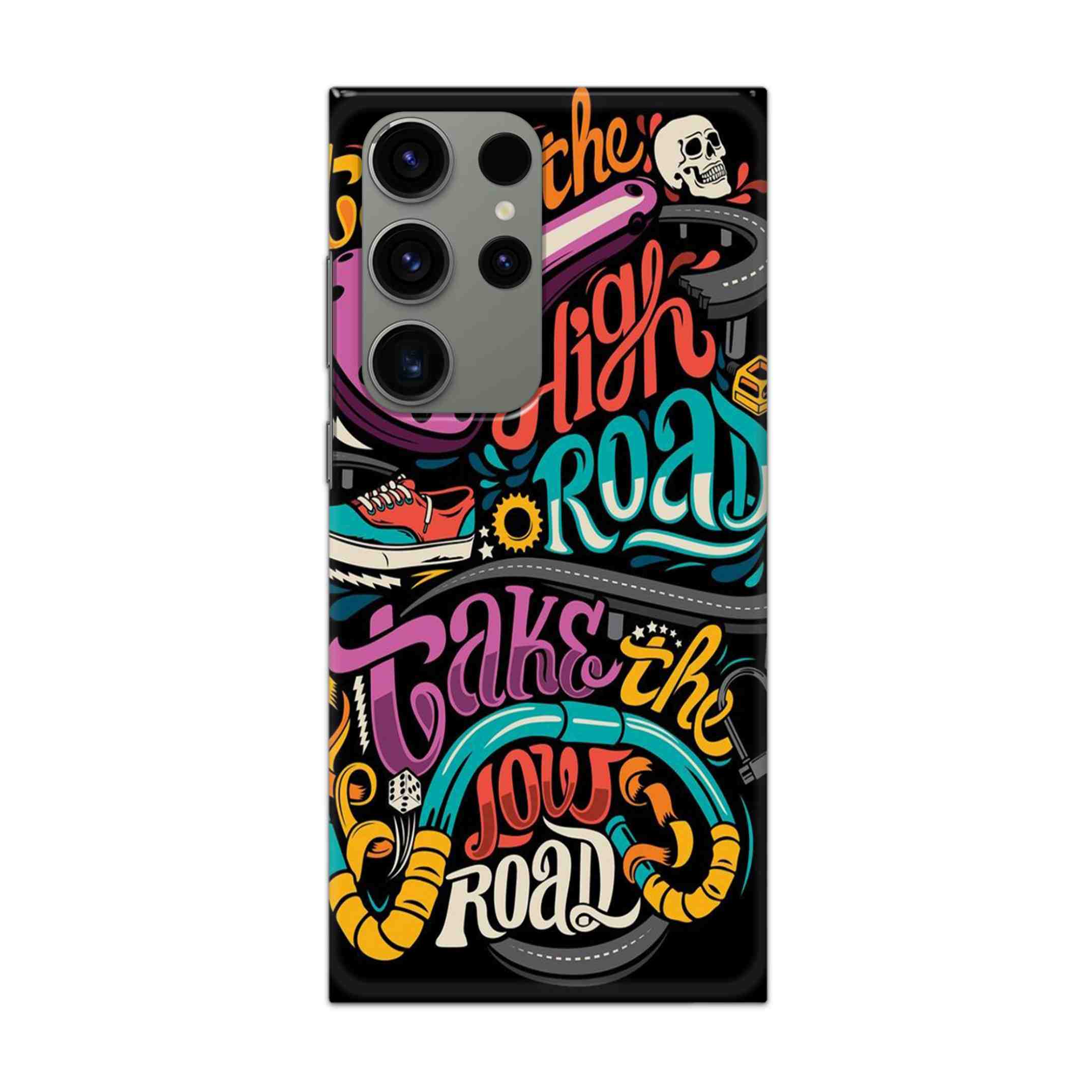 Buy Take The High Road Hard Back Mobile Phone Case/Cover For Samsung Galaxy S24 Ultra Online
