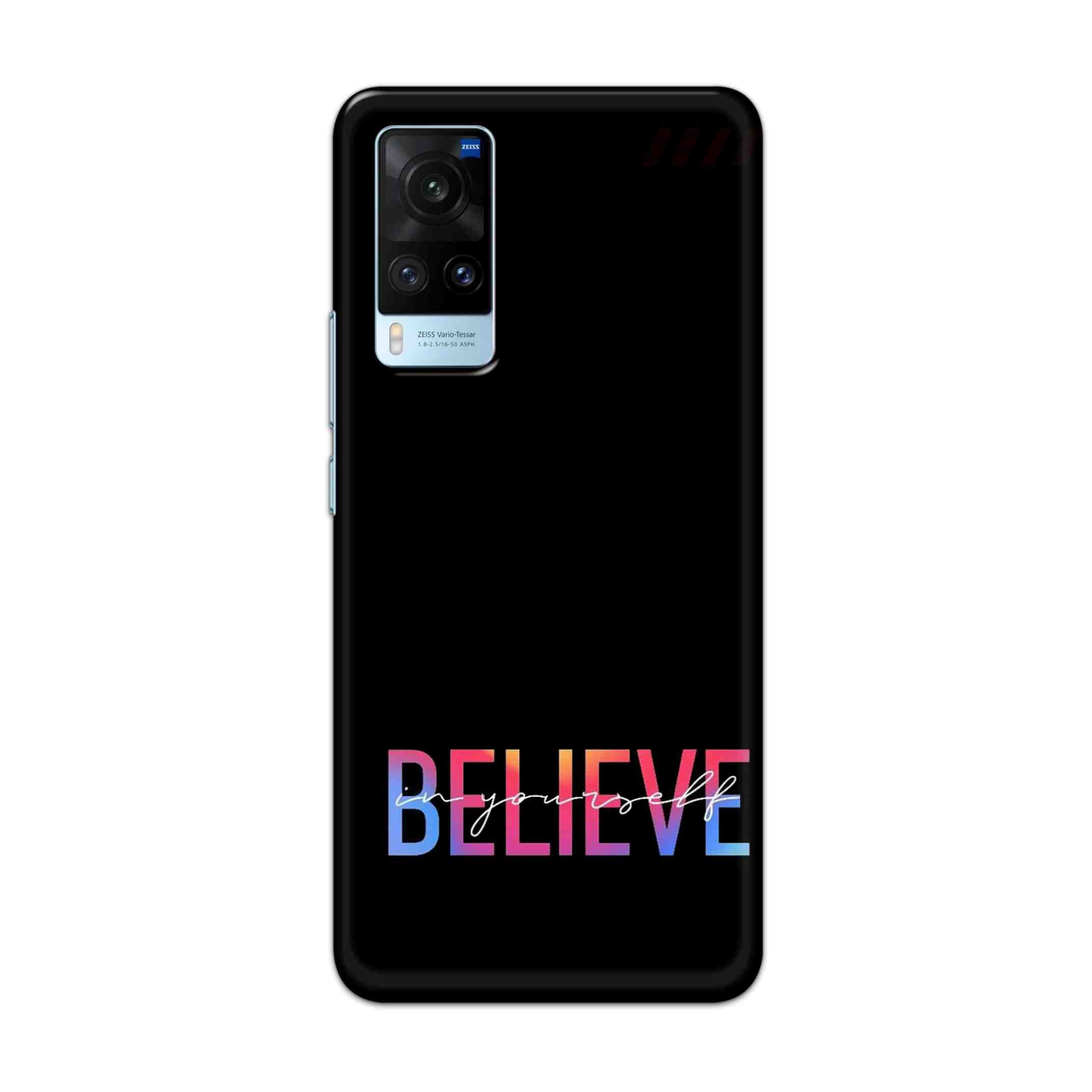 Buy Believe Hard Back Mobile Phone Case Cover For Vivo X60 Online