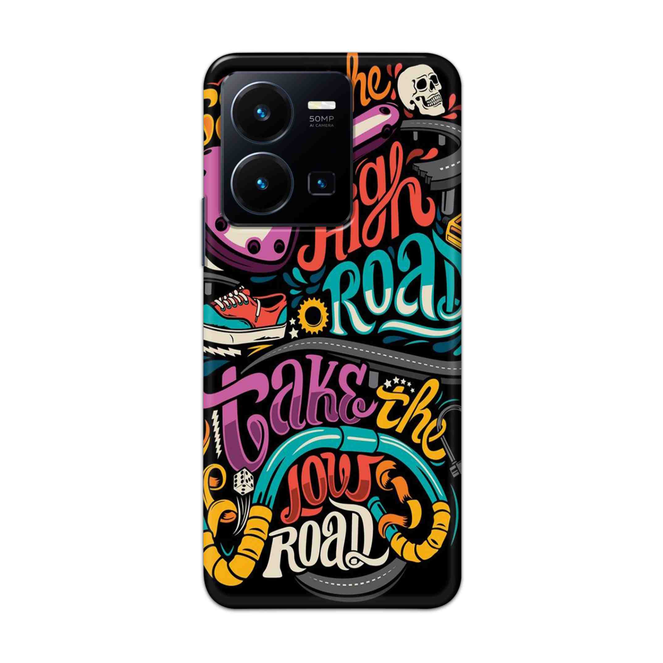 Buy Take The High Road Hard Back Mobile Phone Case Cover For Vivo Y35 2022 Online