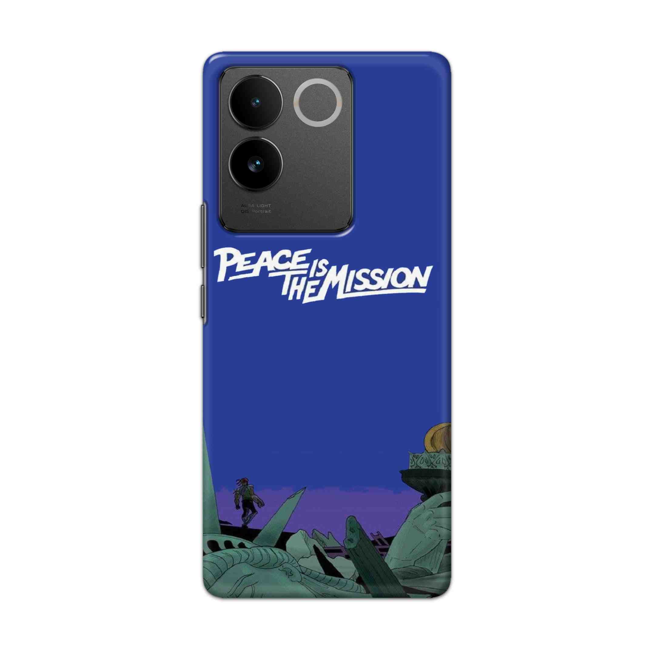 Buy Peace Is The Misson Hard Back Mobile Phone Case/Cover For vivo T2 Pro 5G Online