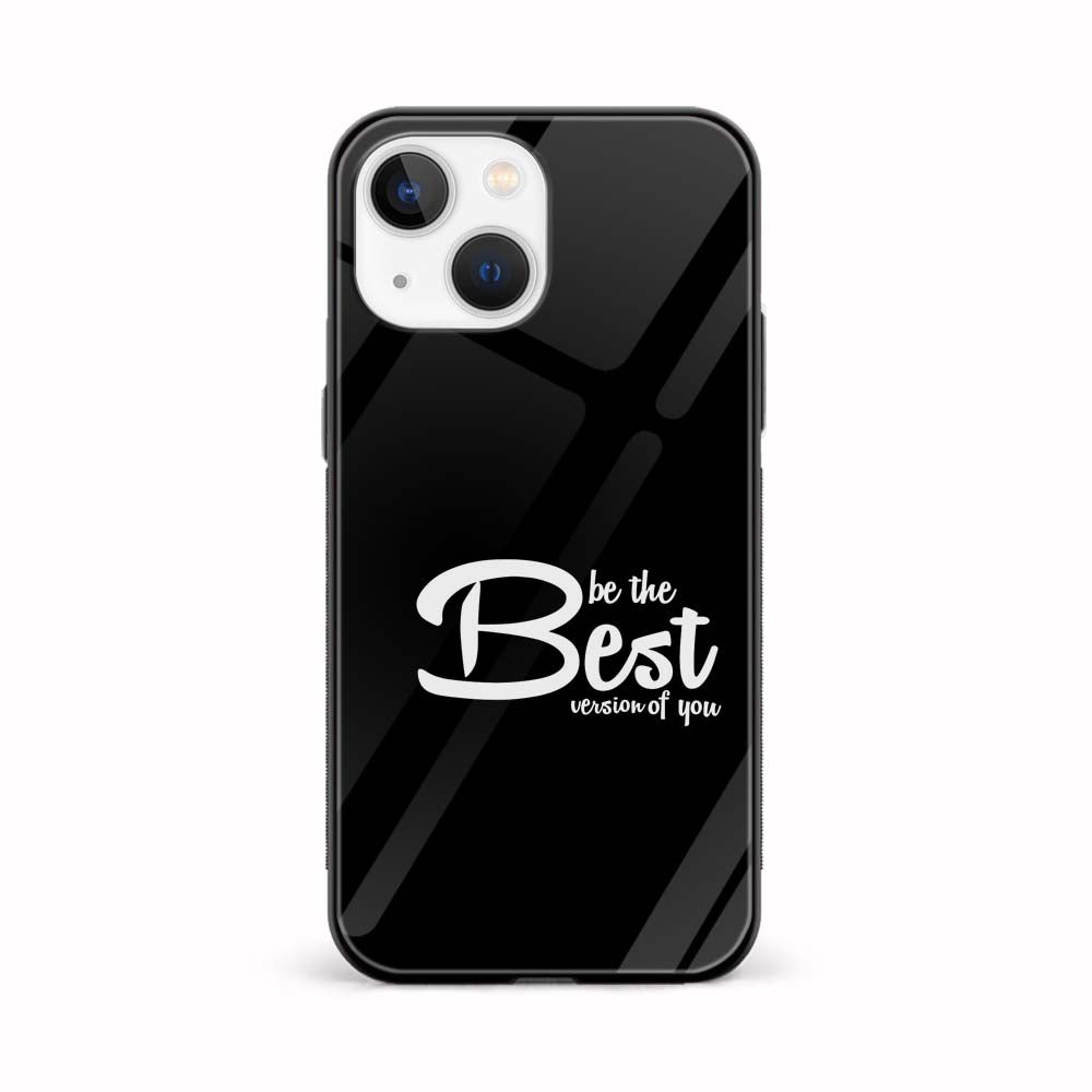 Buy Be The Best Glass Back Phone Case/Cover Online