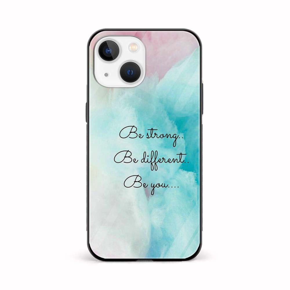 Buy Be Strong Be Different Be You Glass Back Phone Case/Cover Online