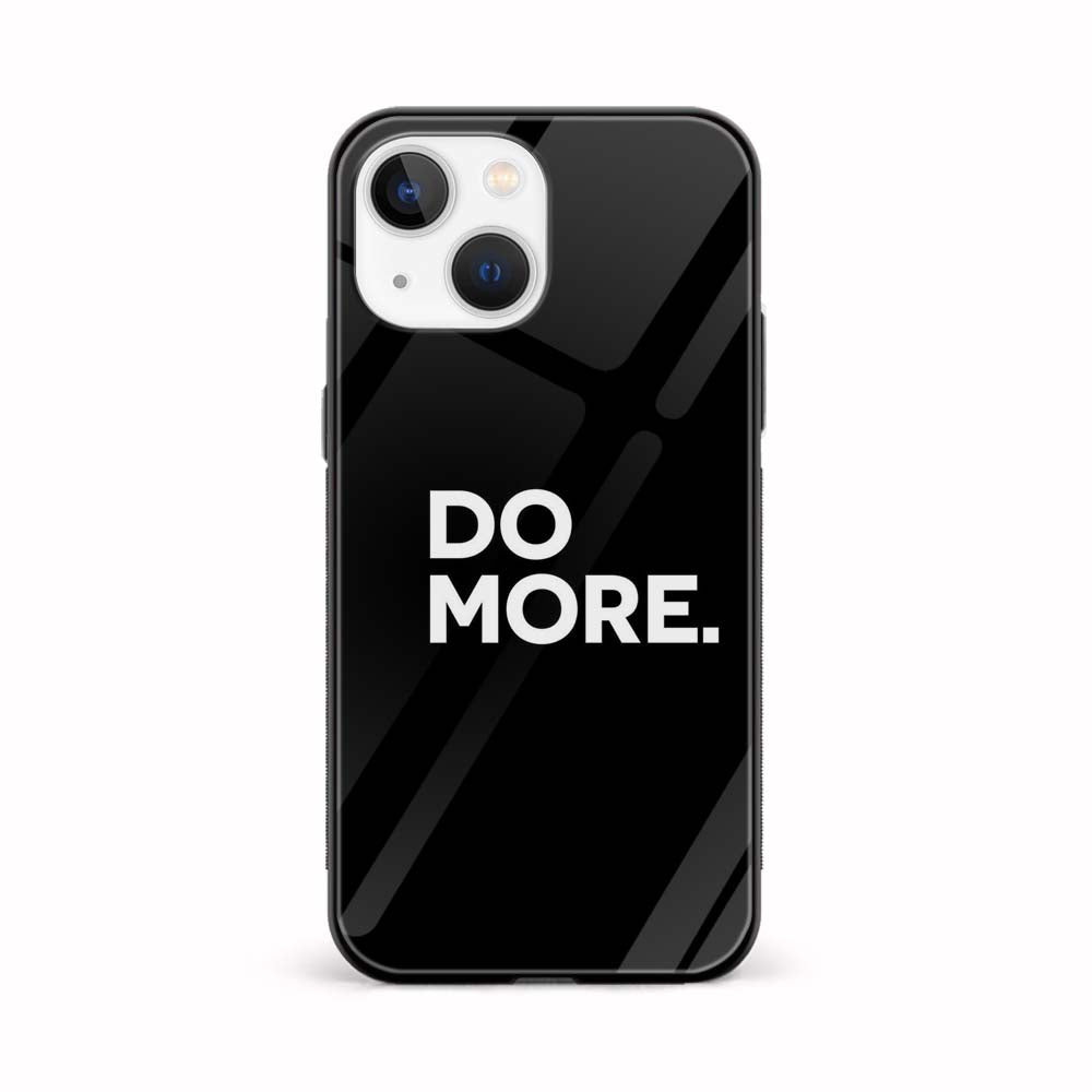 Buy Do More Glass Back Phone Case/Cover Online