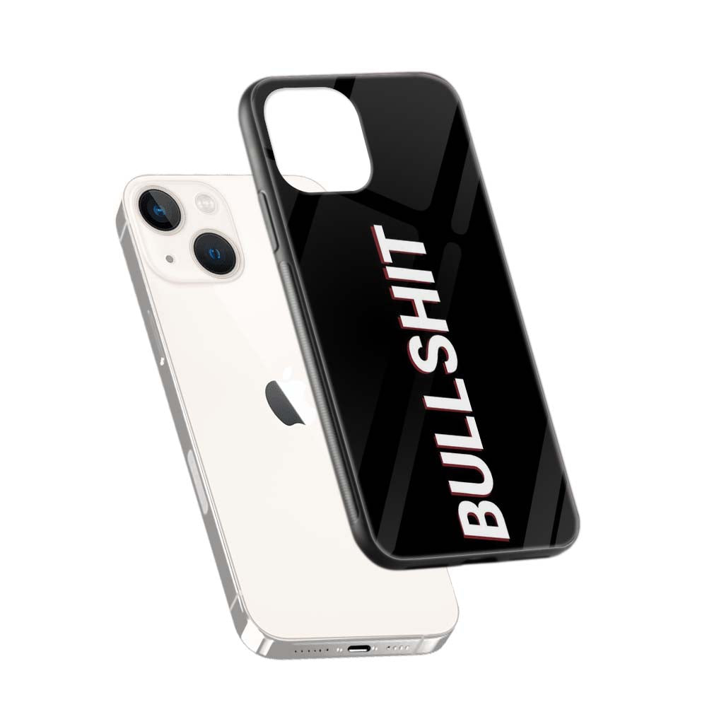 Buy Bullshit Glass Back Phone Case/Cover Online